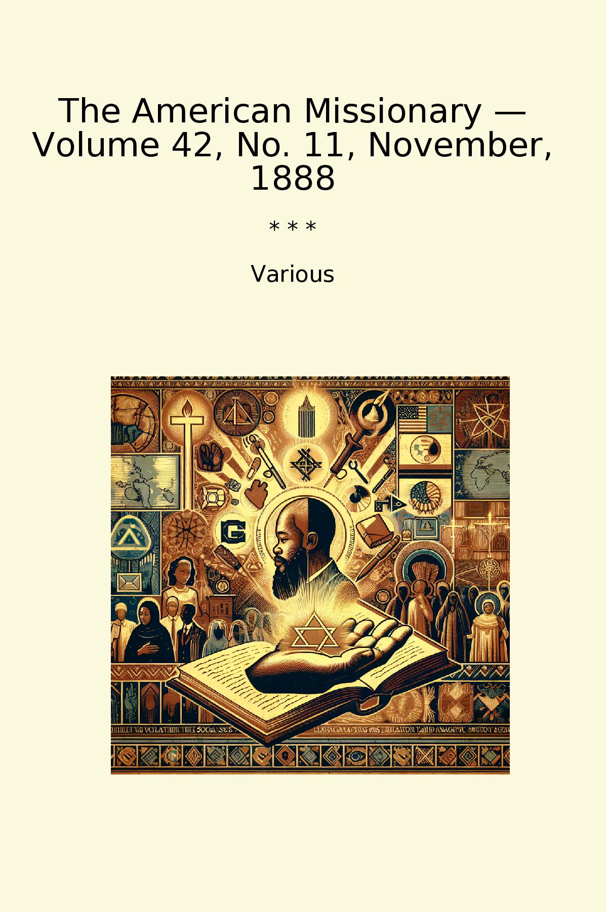 The American Missionary — Volume 42, No. 11, November, 1888