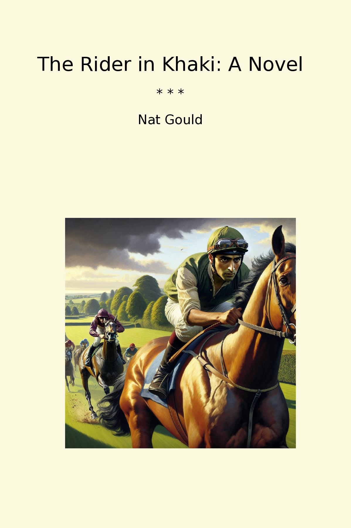 The Rider in Khaki: A Novel