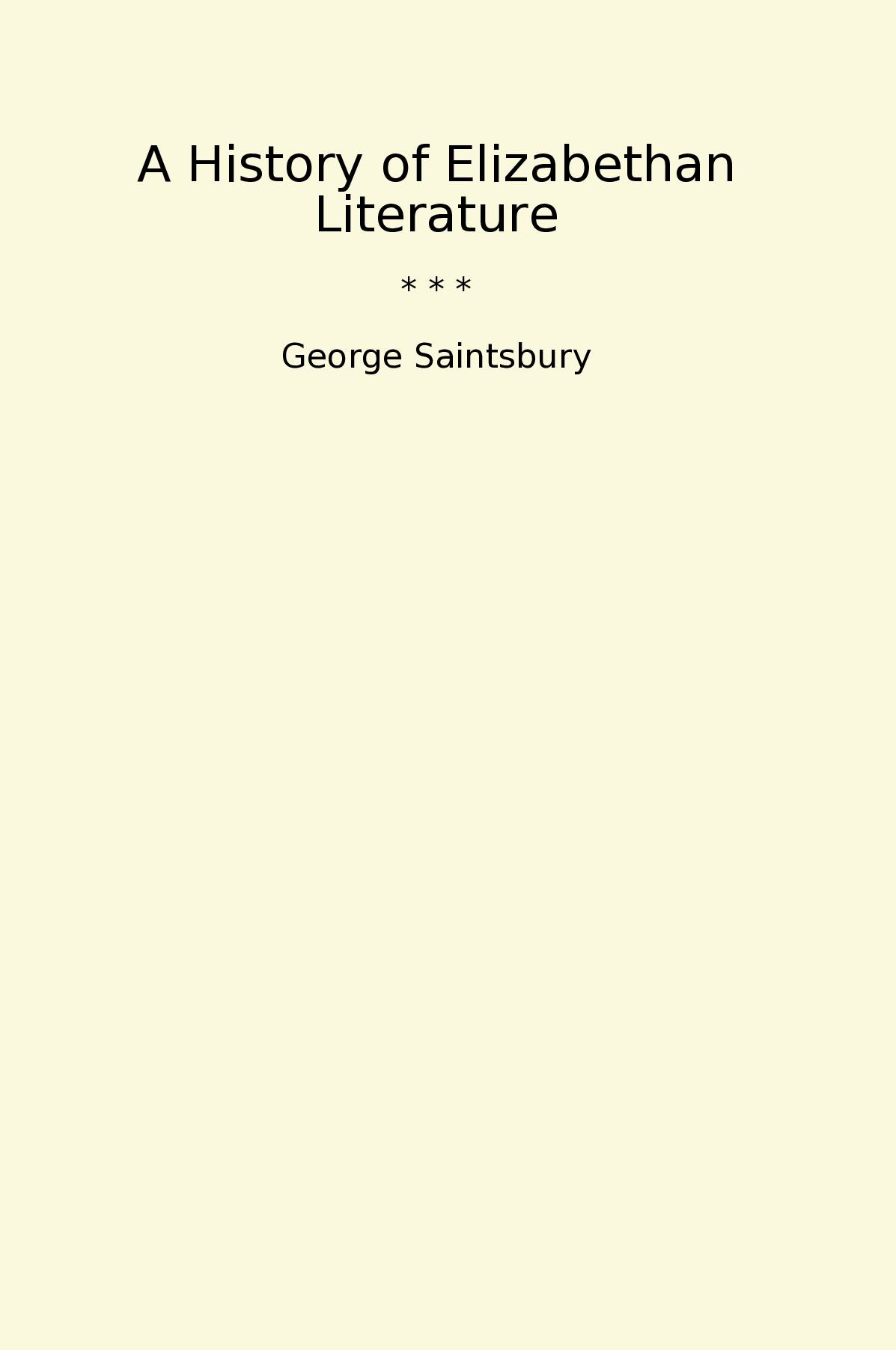 A History of Elizabethan Literature