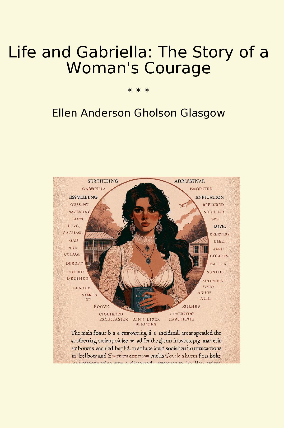 Life and Gabriella: The Story of a Woman's Courage