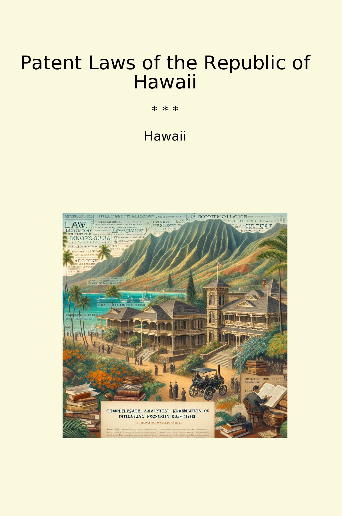 Patent Laws of the Republic of Hawaii