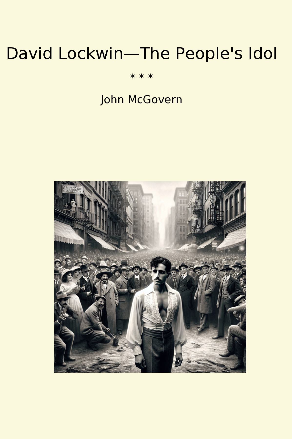David Lockwin—The People's Idol