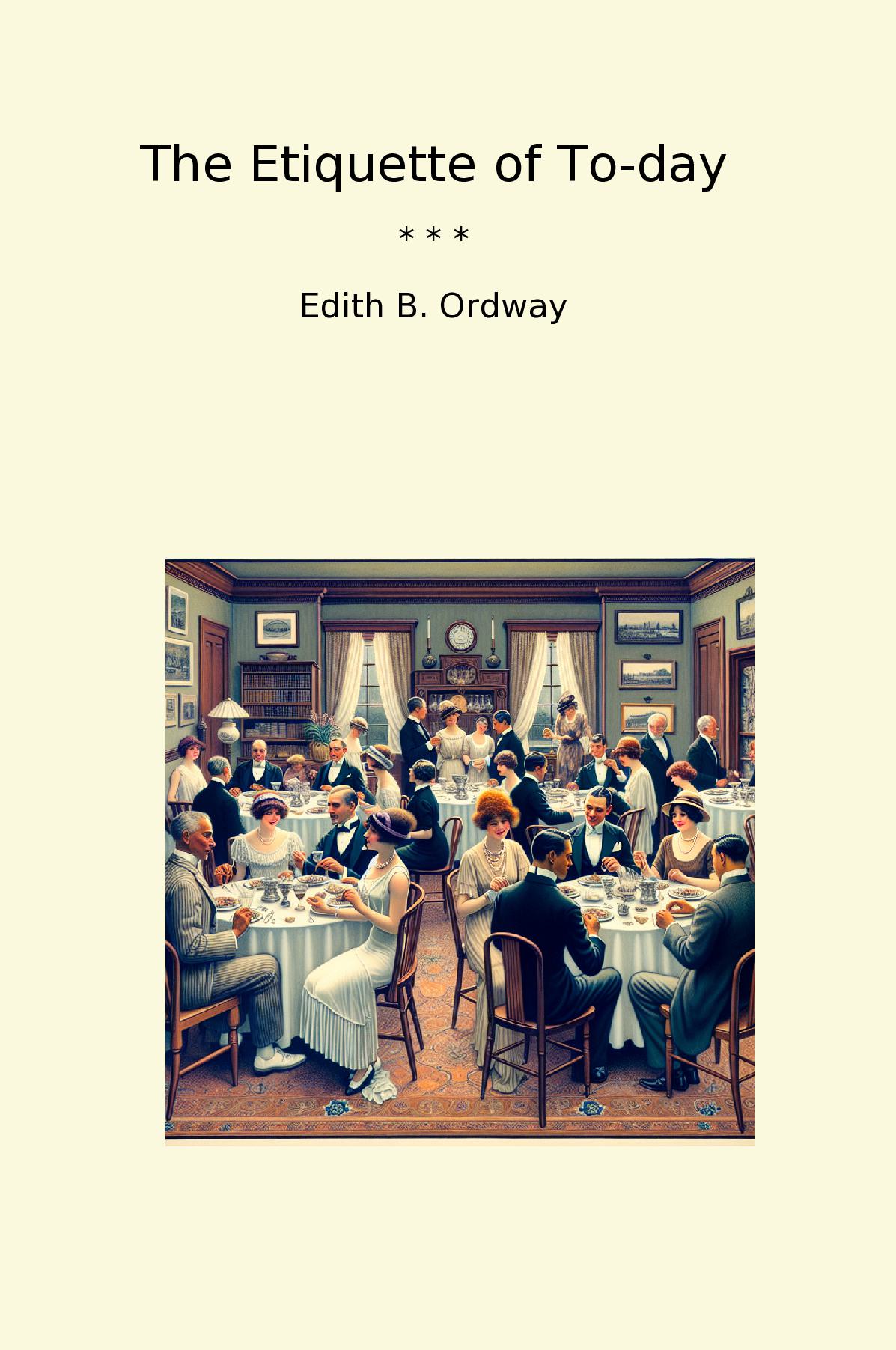 The Etiquette of To-day