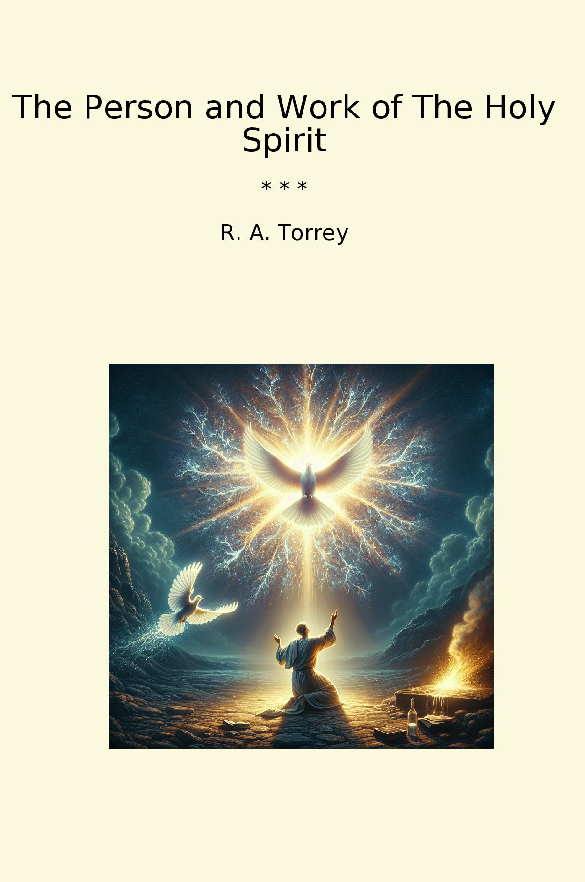The Person and Work of The Holy Spirit