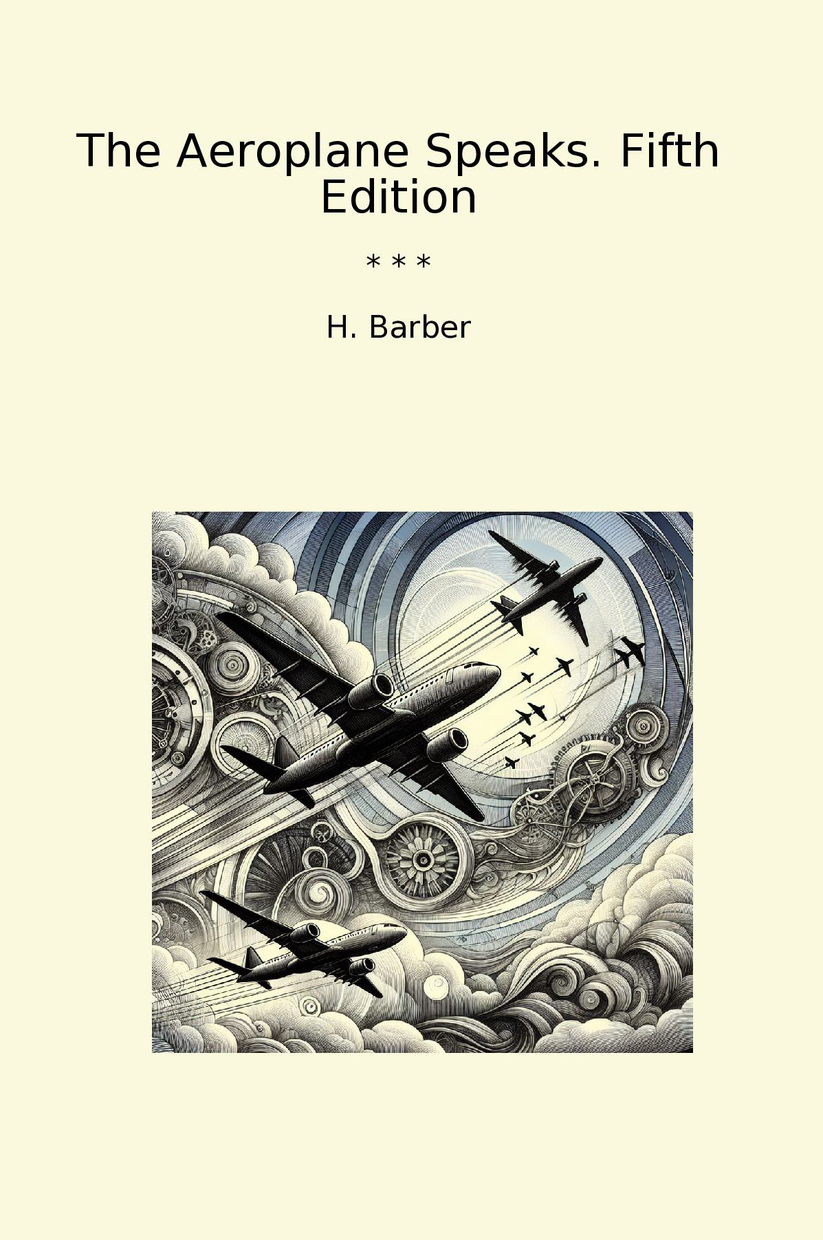 The Aeroplane Speaks. Fifth Edition