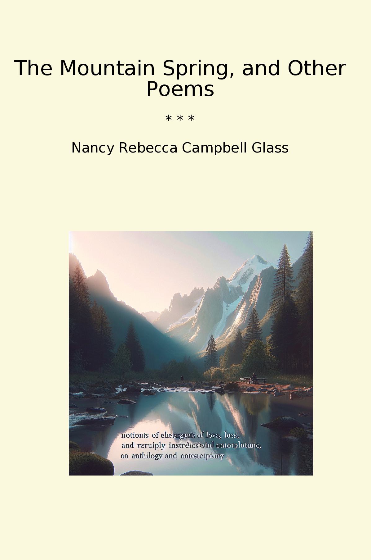 The Mountain Spring, and Other Poems