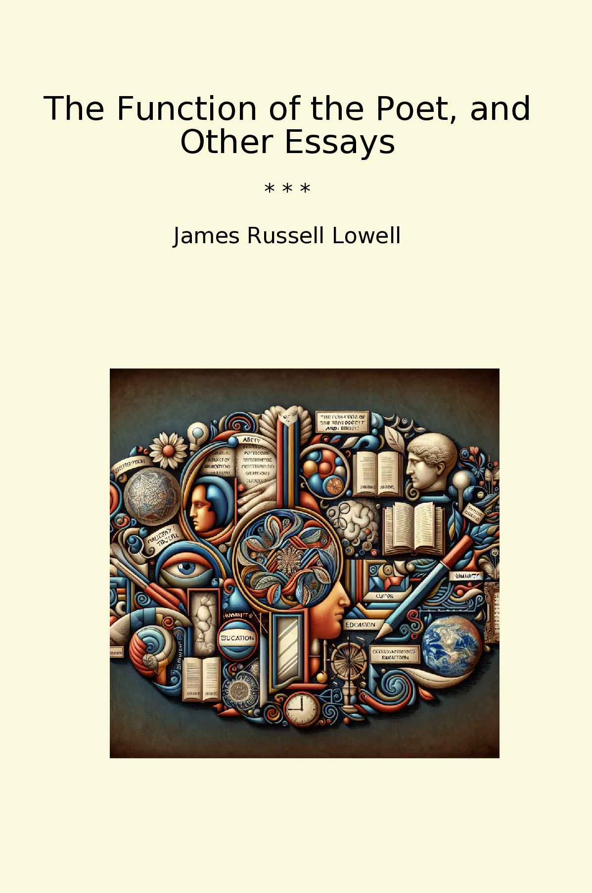 The Function of the Poet, and Other Essays