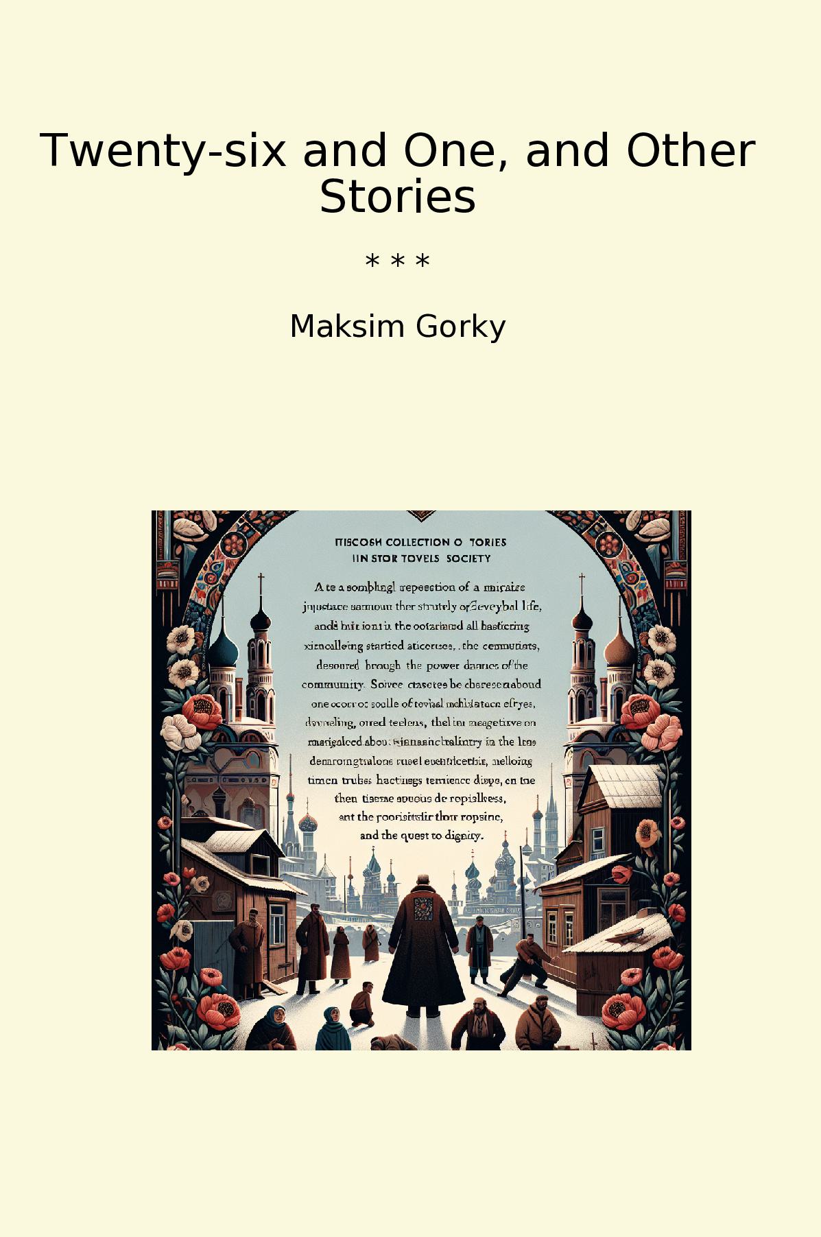Twenty-six and One, and Other Stories