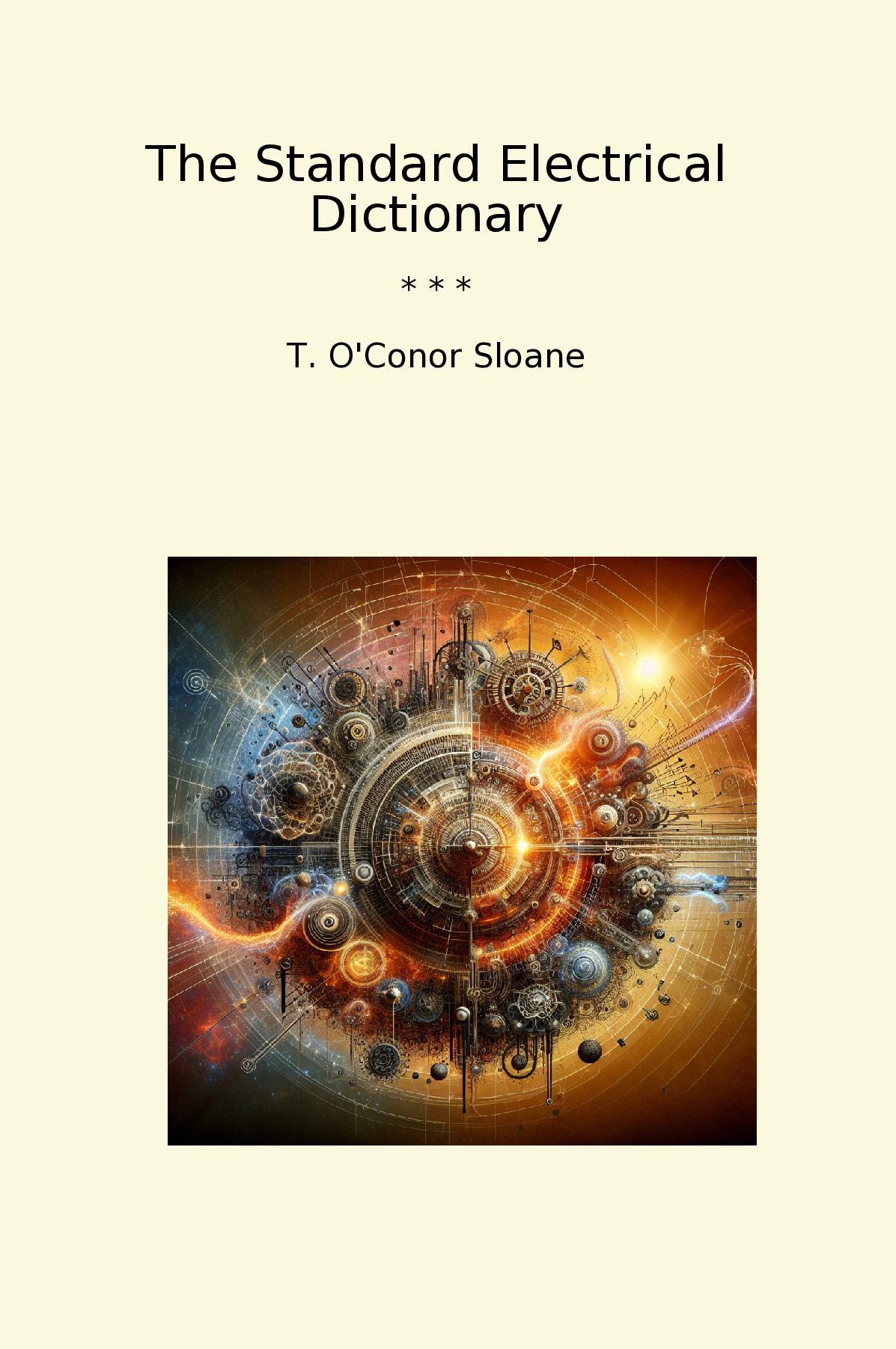 The Standard Electrical Dictionary