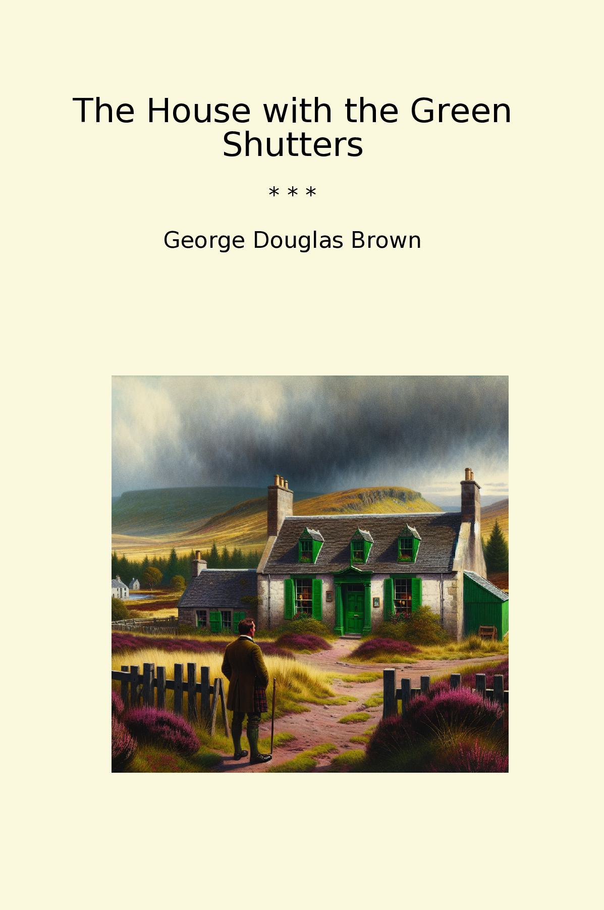The House with the Green Shutters