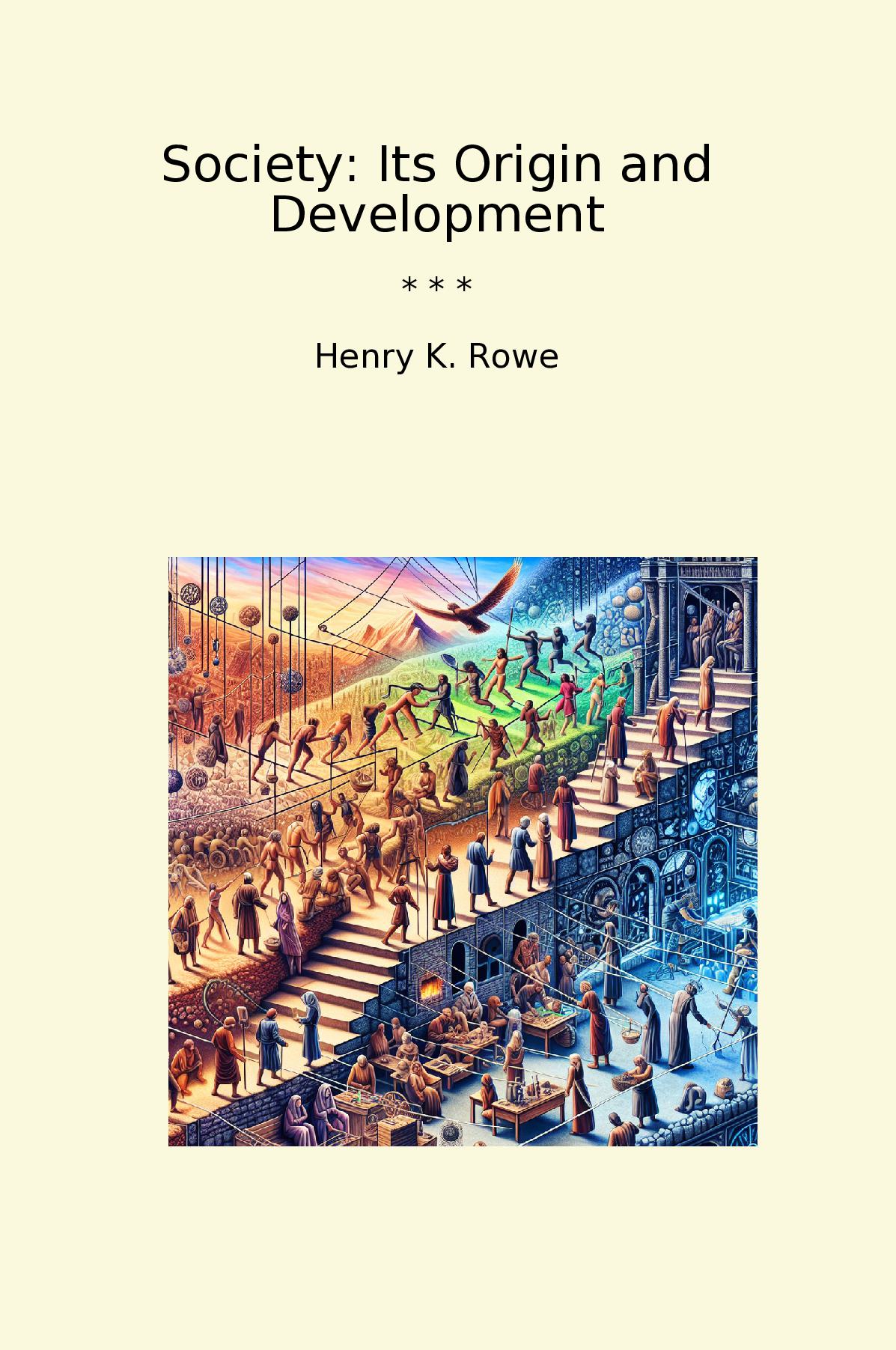Society: Its Origin and Development