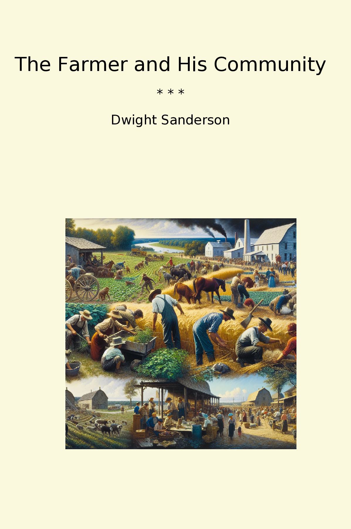 The Farmer and His Community