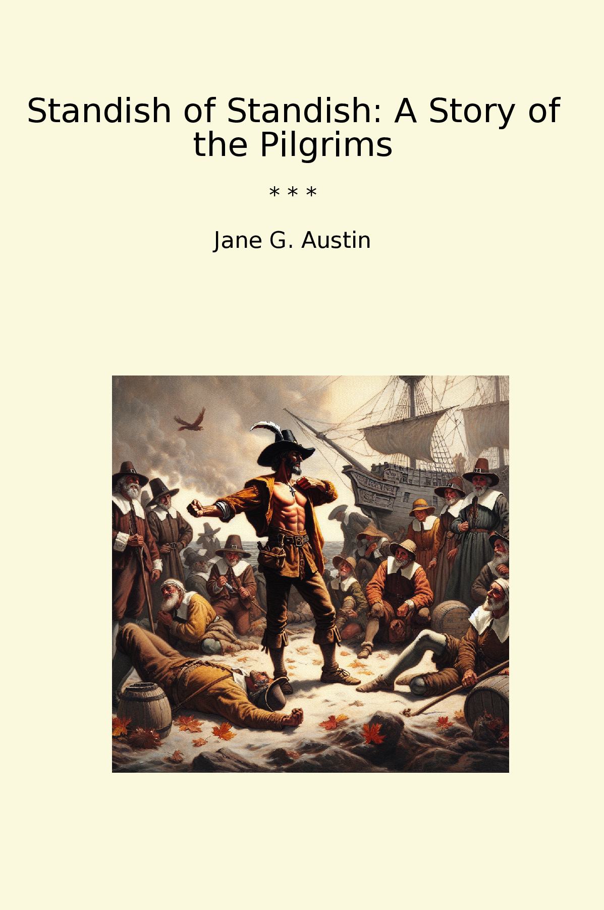 Standish of Standish: A Story of the Pilgrims