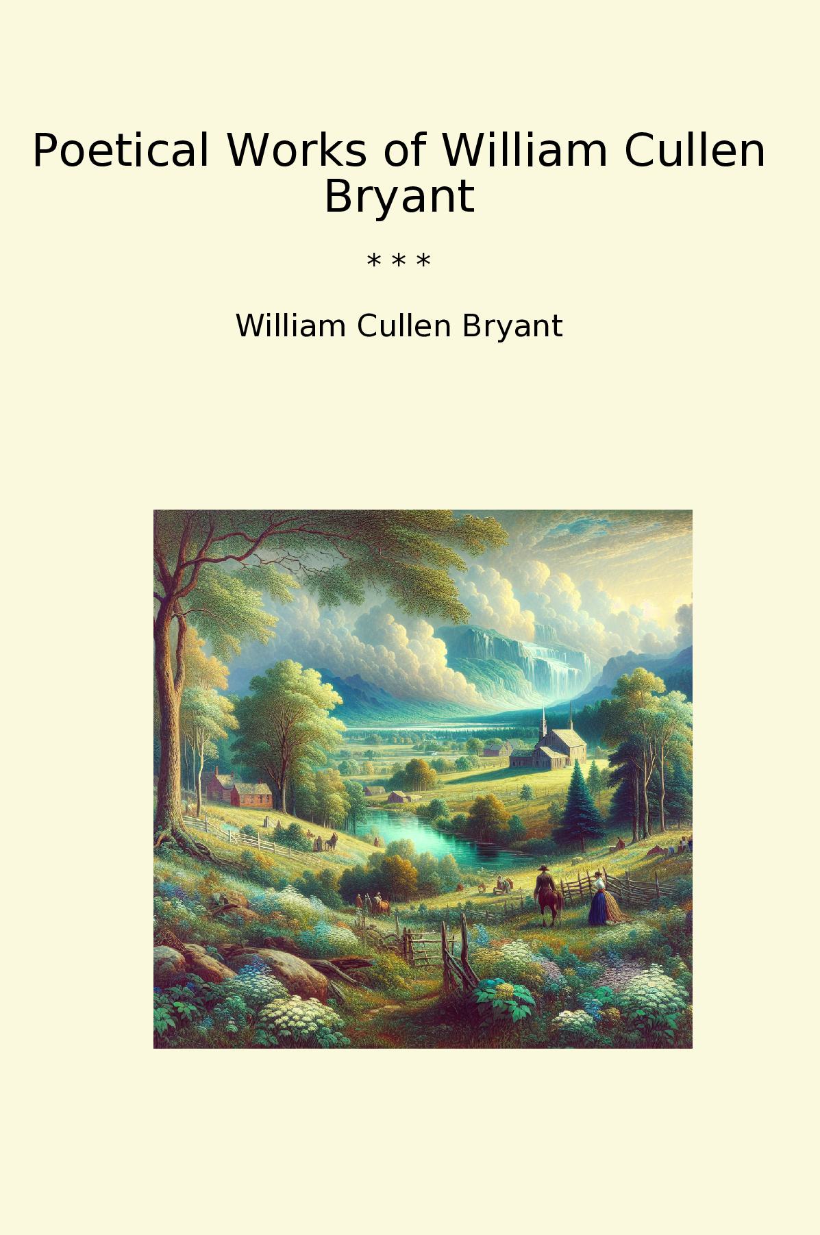 Poetical Works of William Cullen Bryant