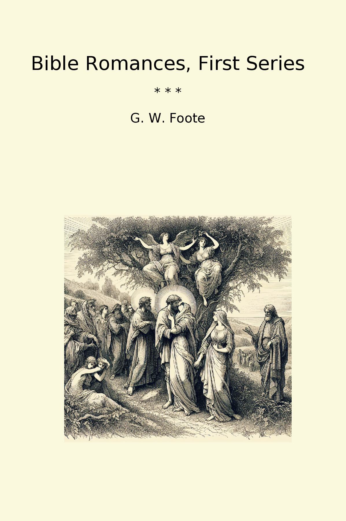 Bible Romances, First Series