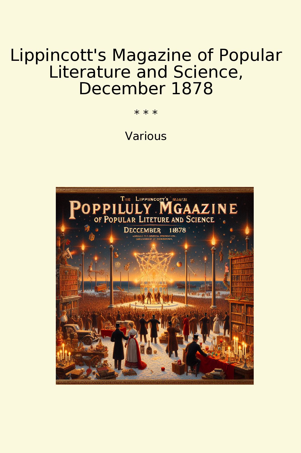 Lippincott's Magazine of Popular Literature and Science, December 1878