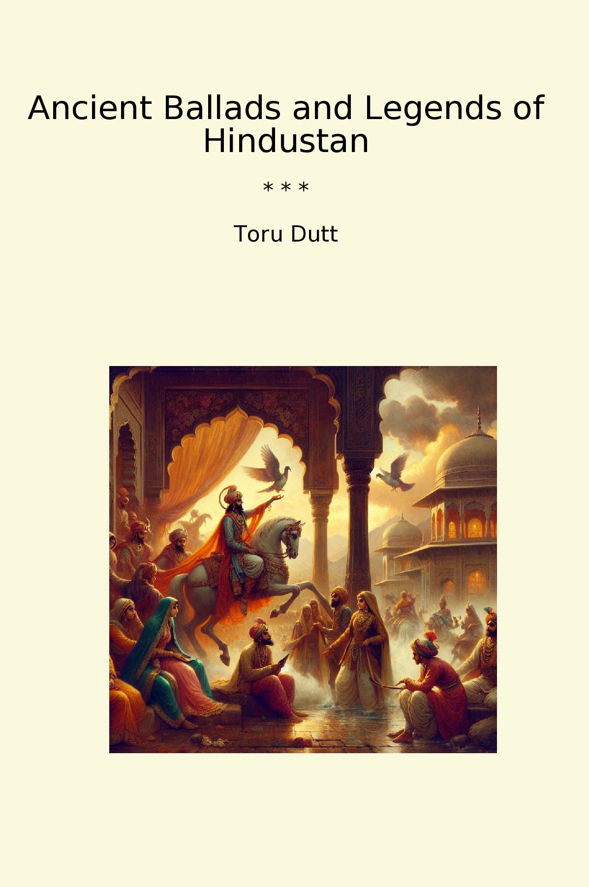 Ancient Ballads and Legends of Hindustan