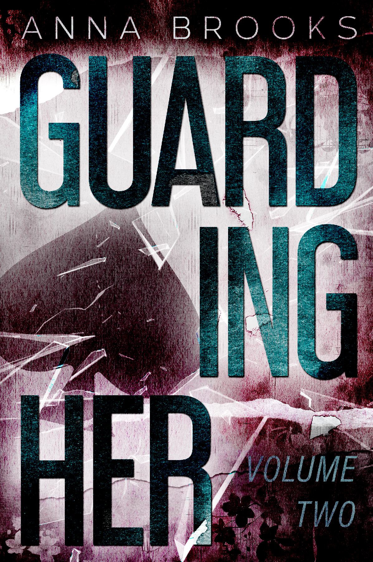Guarding Her Volume 2