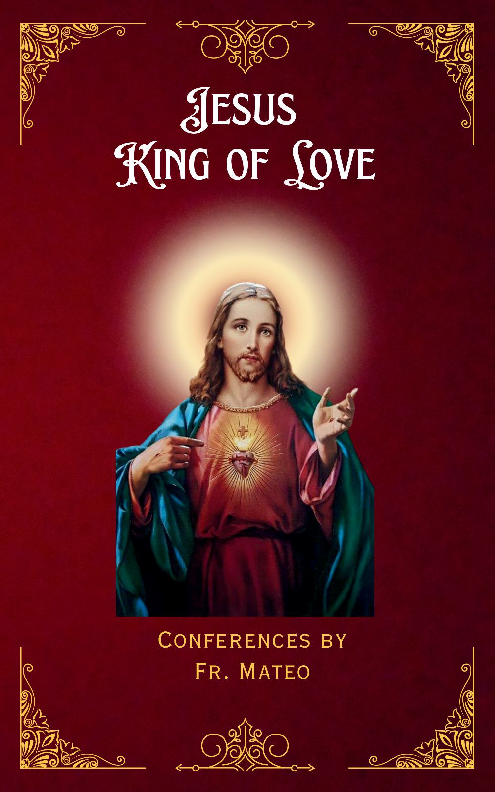 Jesus King of Love