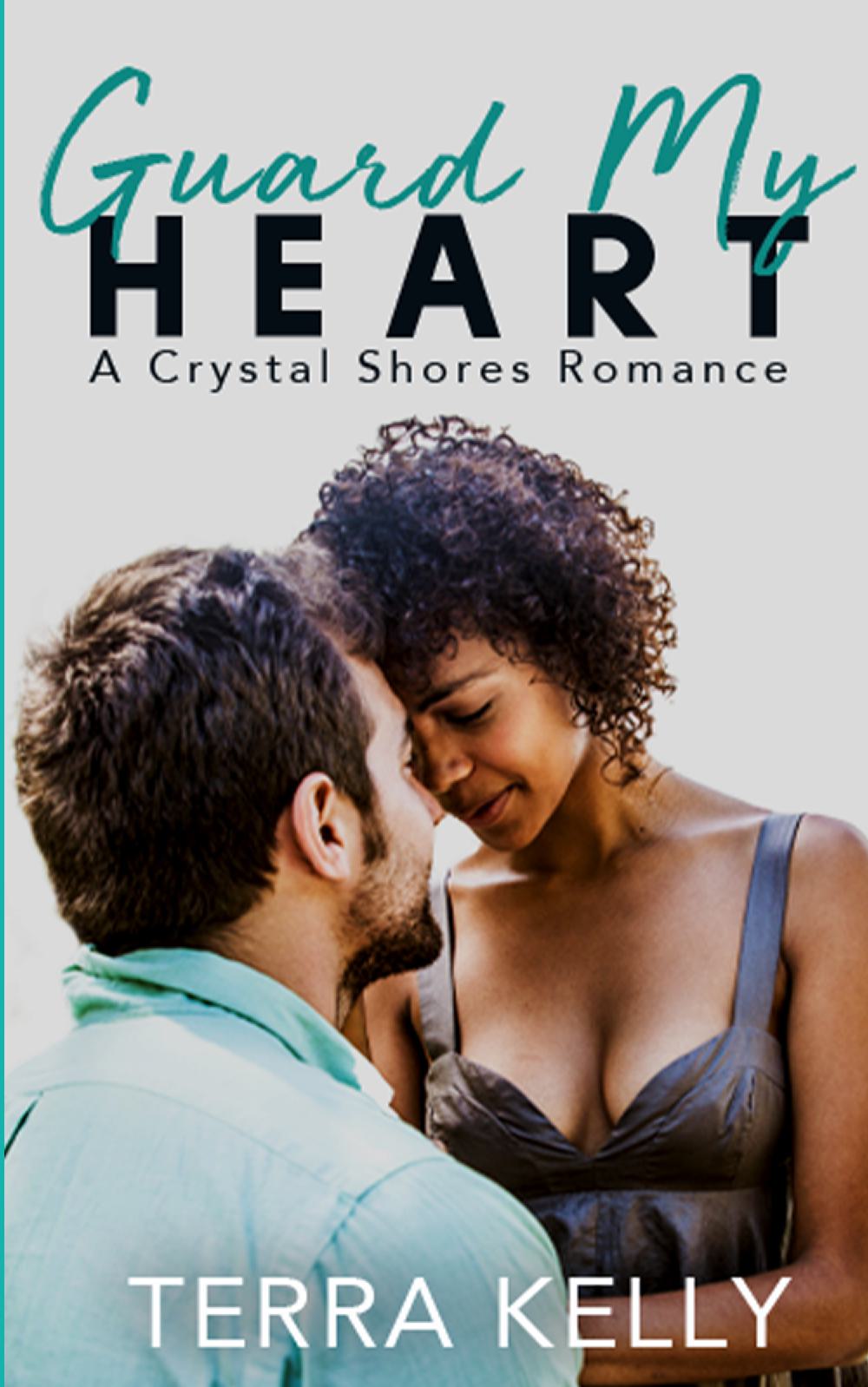 Guard My Heart (Crystal Shores Book Two)