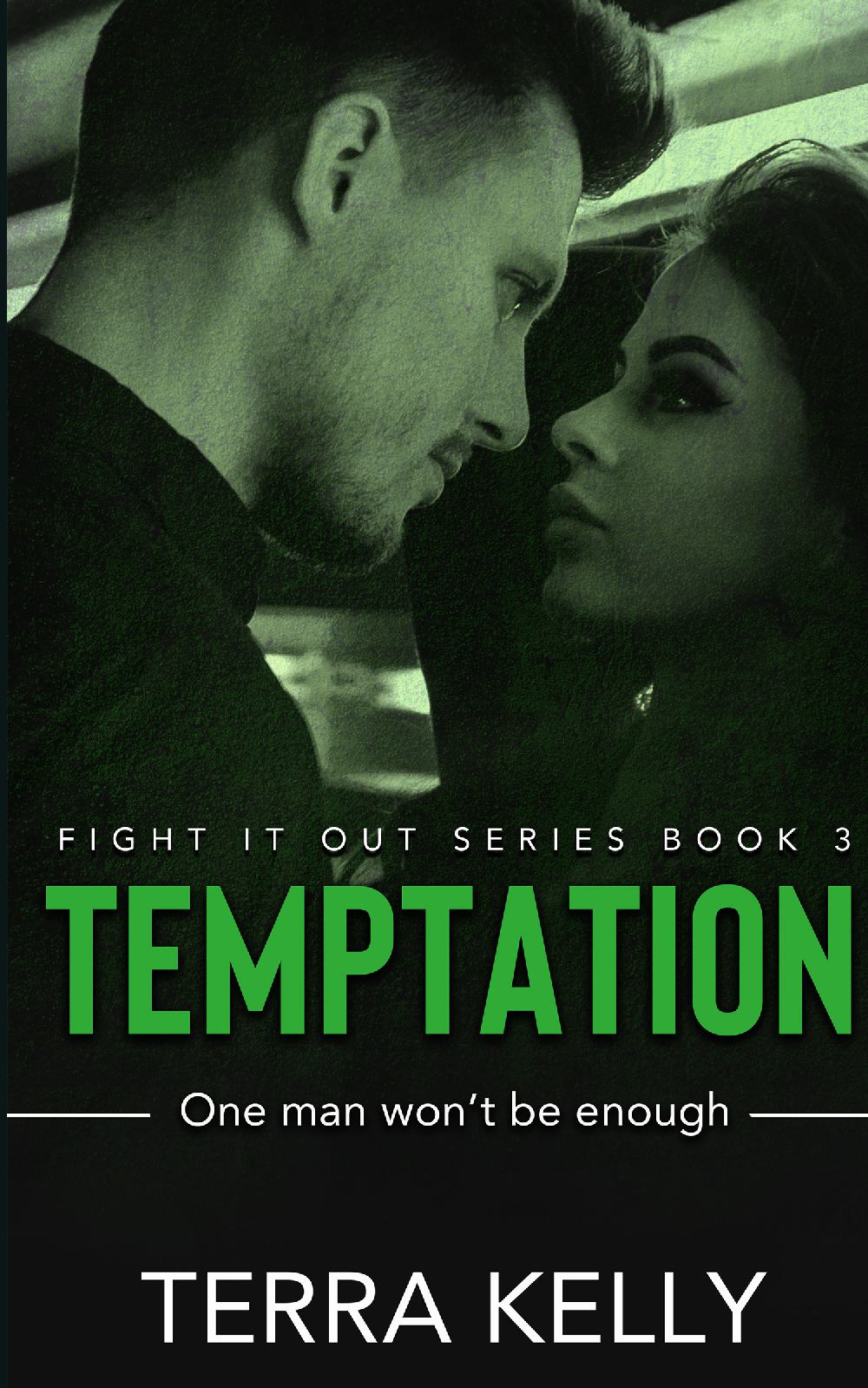Temptation (Fight It Out Book Three)