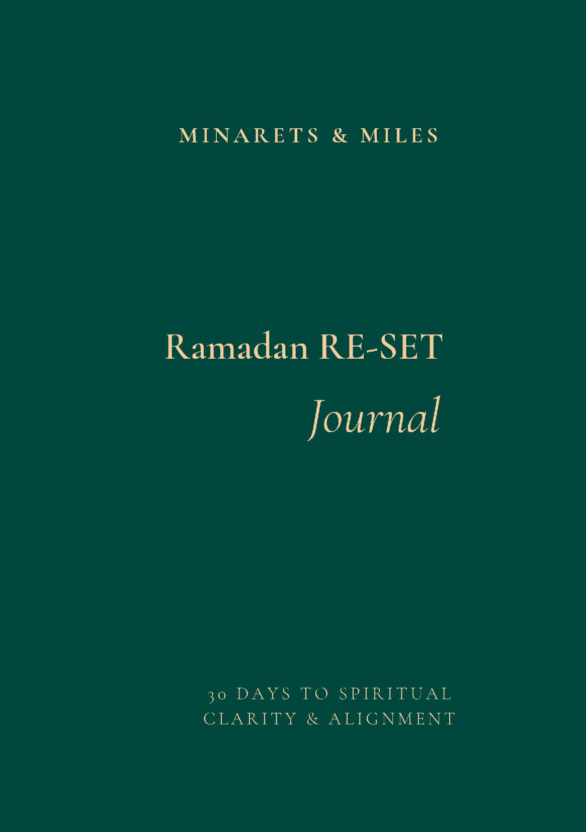 Ramadan RE-SET Journal - 30 Days to Spiritual Clarity and Alignment