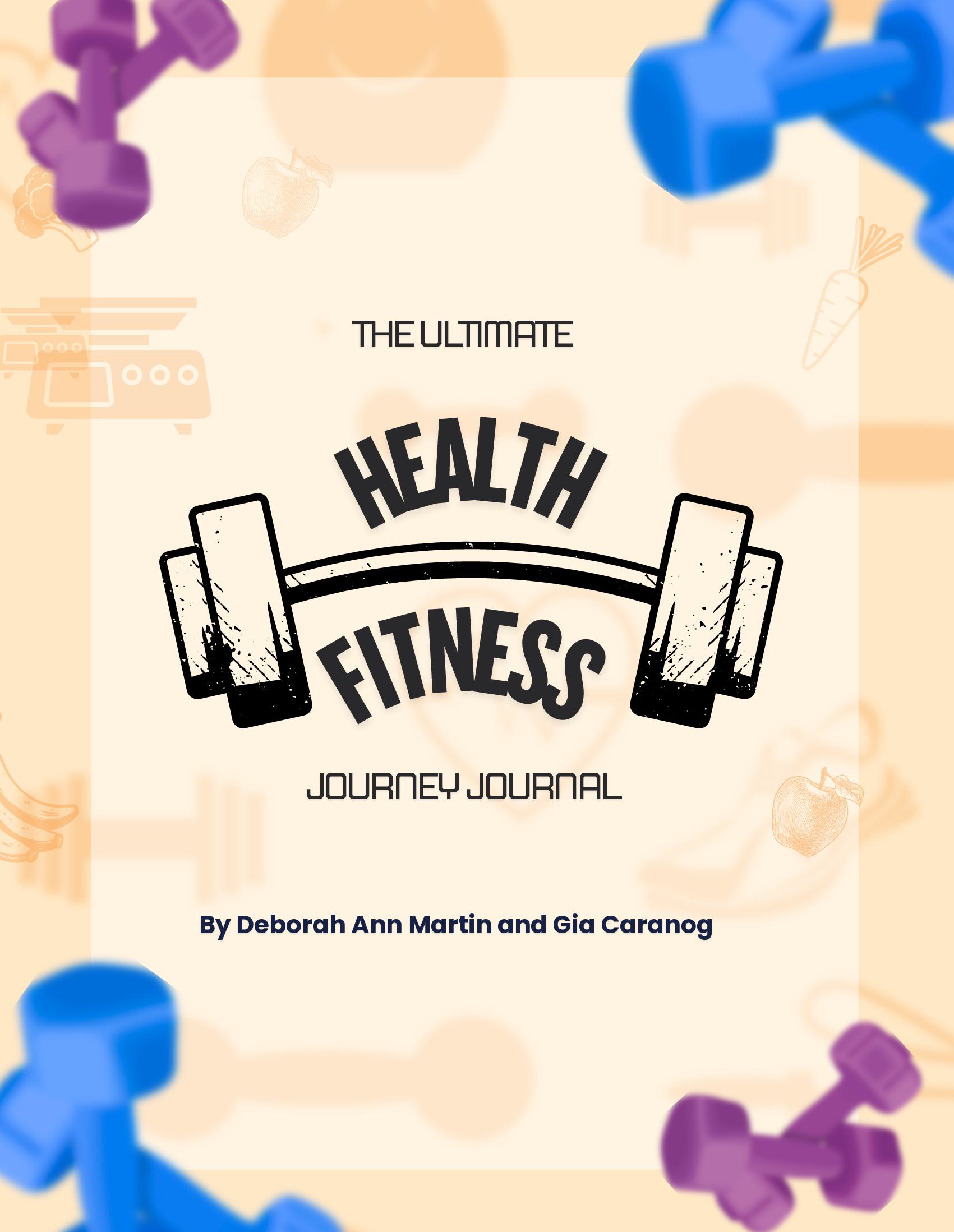 The Health and Fitness Journey Journal (Color)