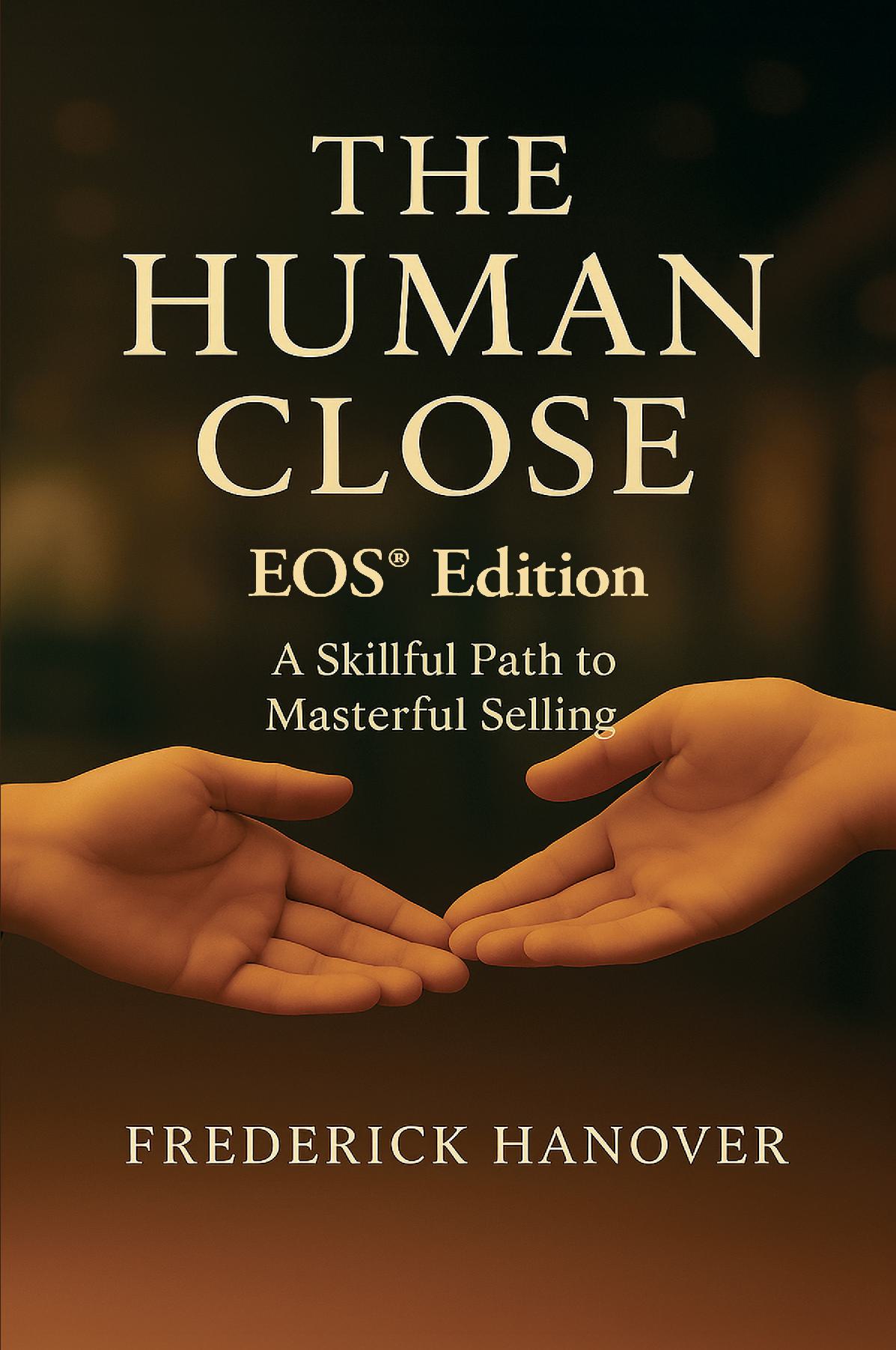 The Human Close EOS Edition