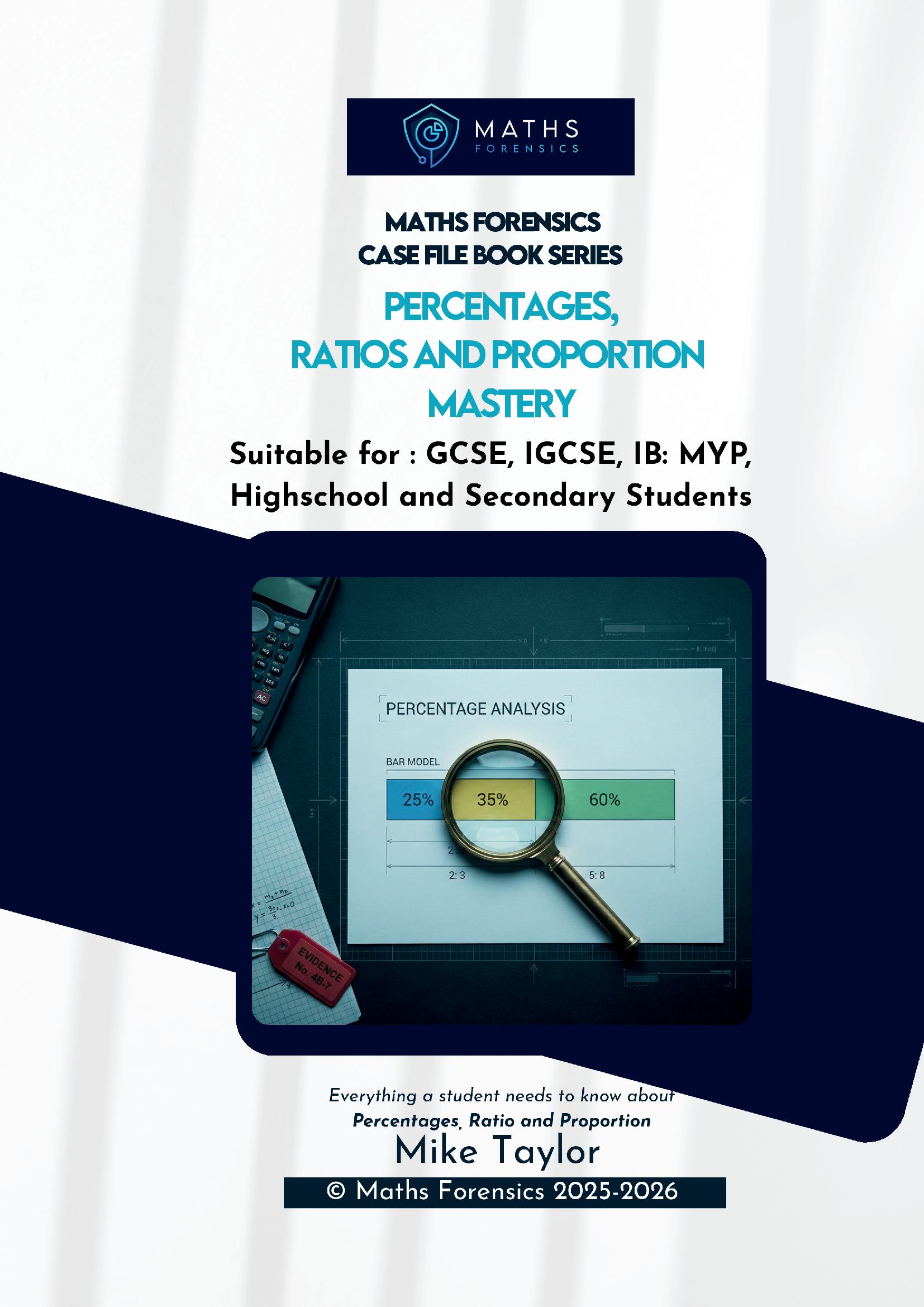 Percentages, Ratio and Proportion Case File