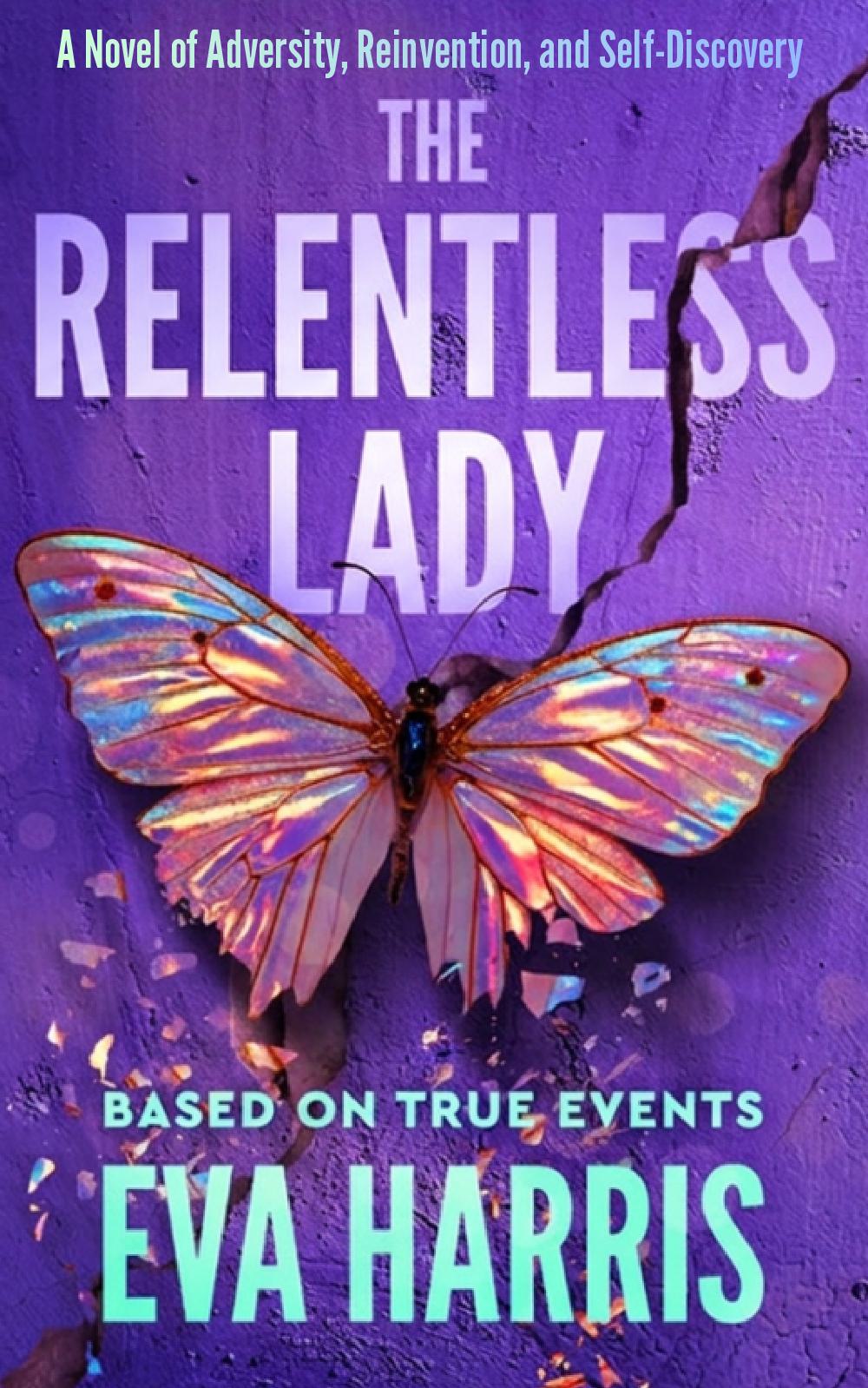 The Relentless Lady