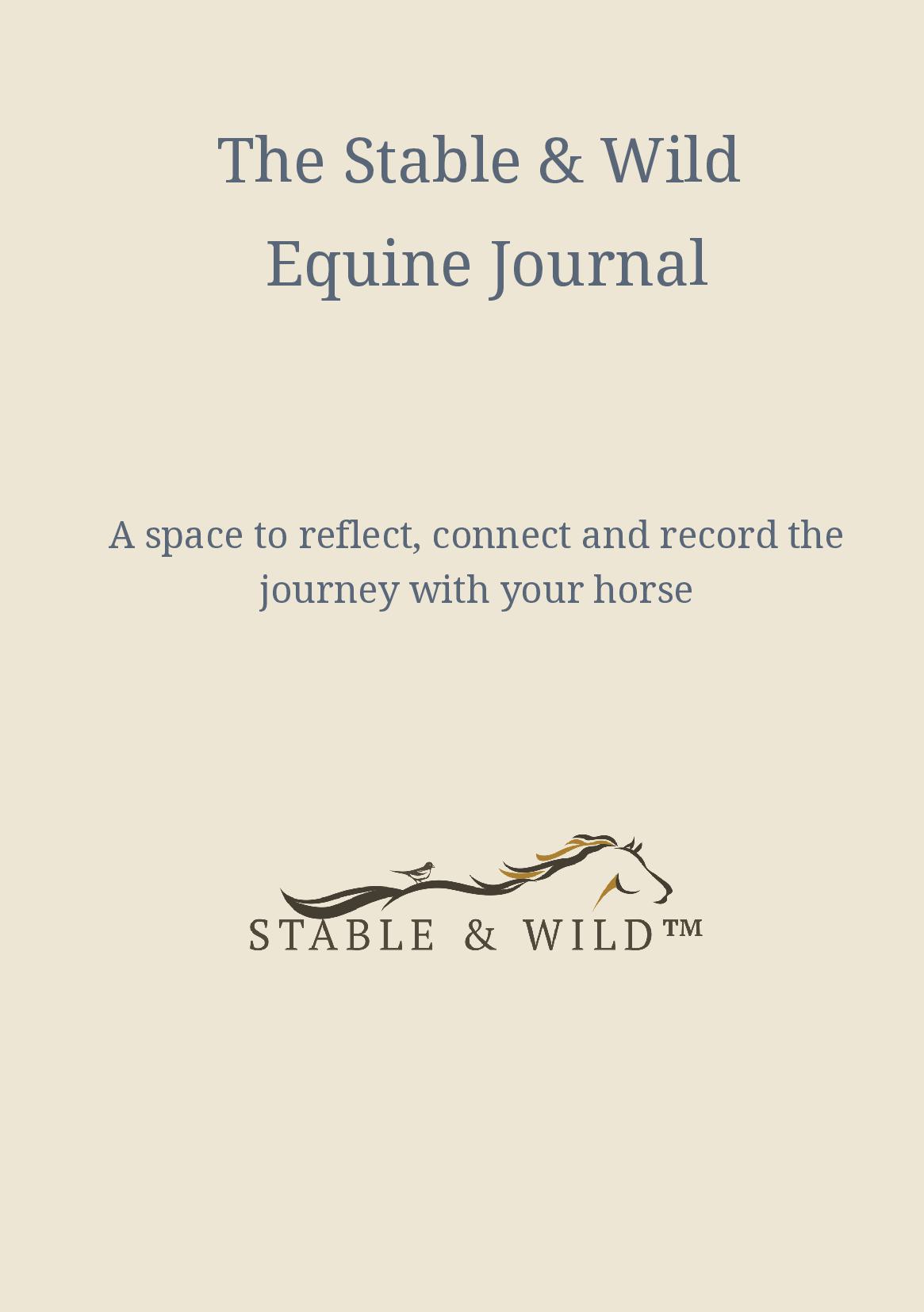 The Stable & Wild™ Equine Journal