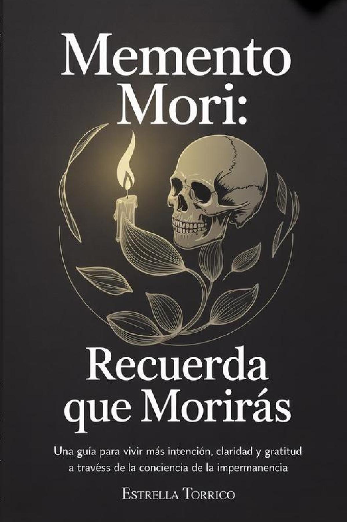 Memento Mori: Recuerda que morirás