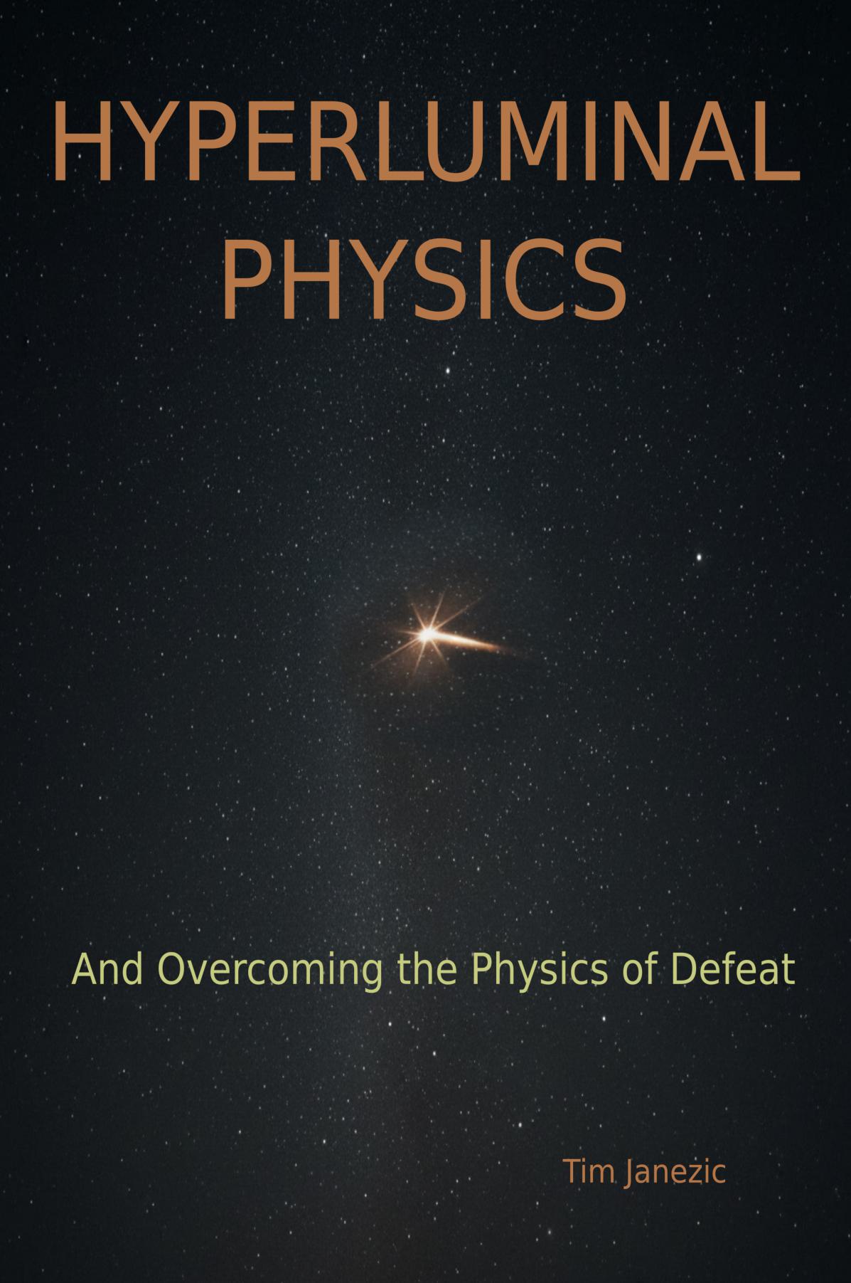 Hyperluminal Physics