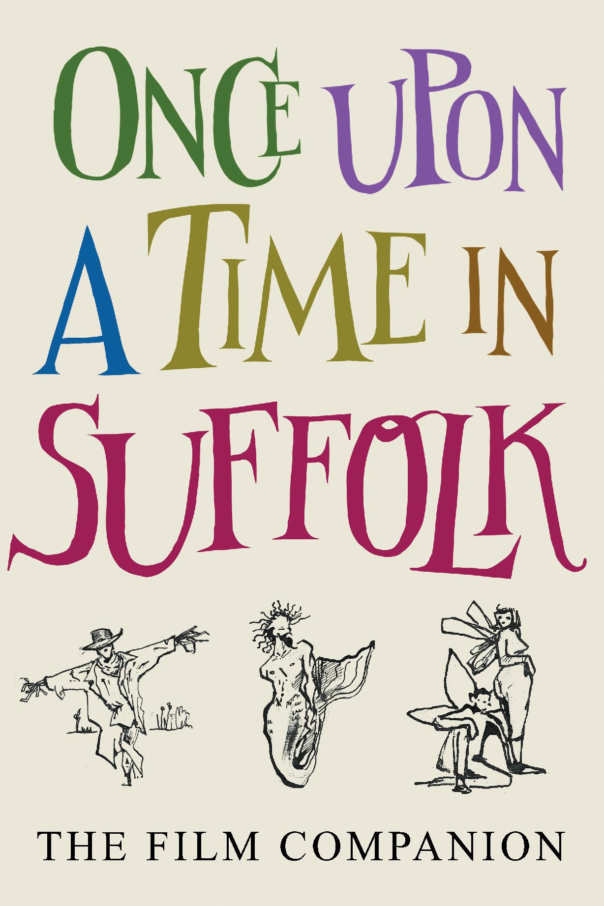 Once Upon a Time in Suffolk