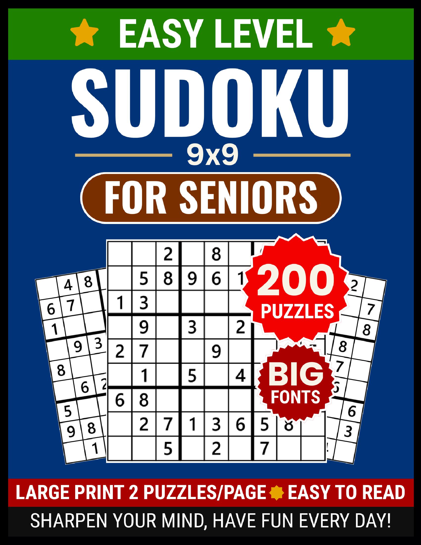 Large Print Sudoku 9x9 for Seniors: 200 Easy Puzzles with Full Solutions