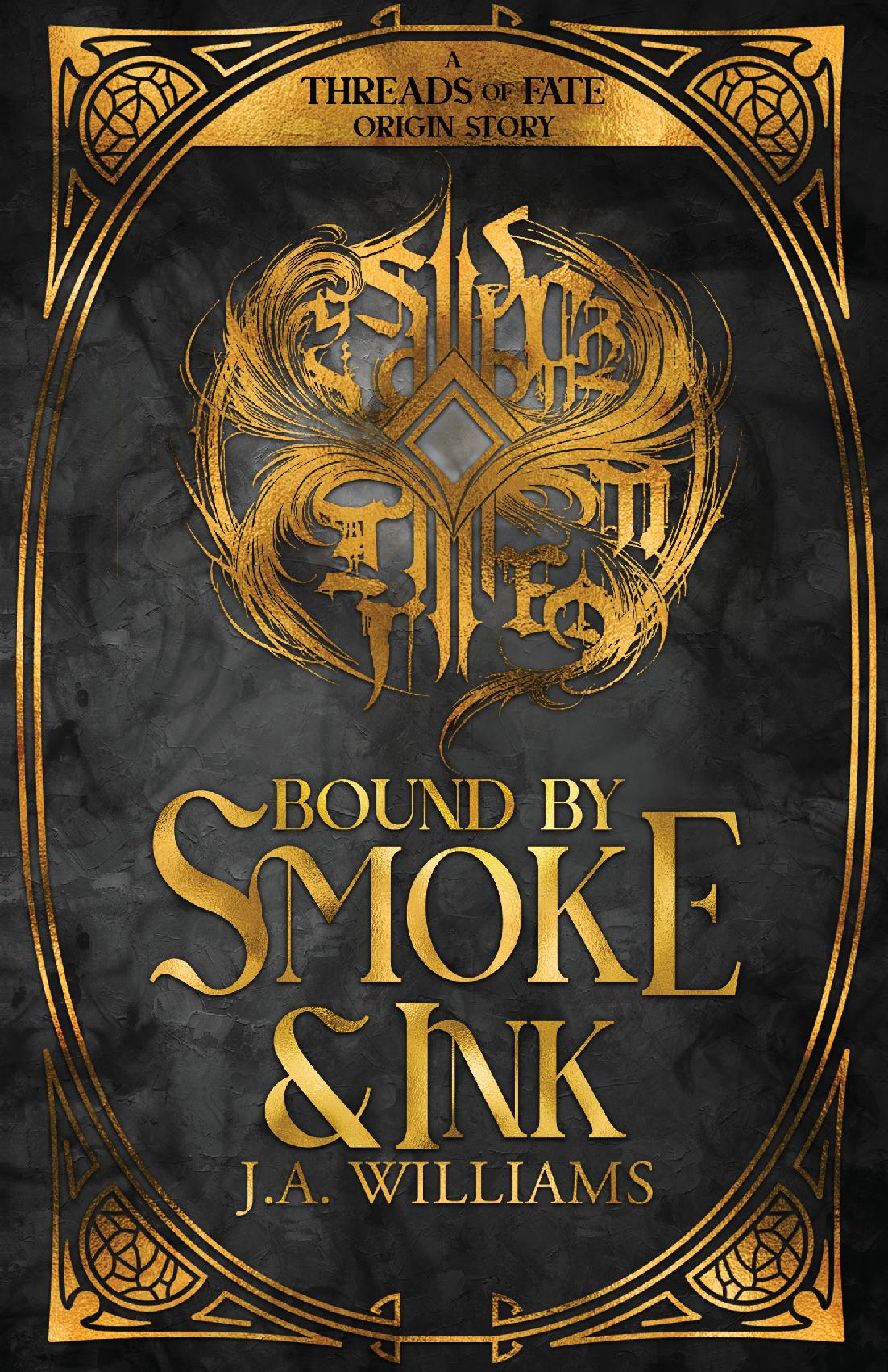 Bound By Smoke Gloss Standard Edition