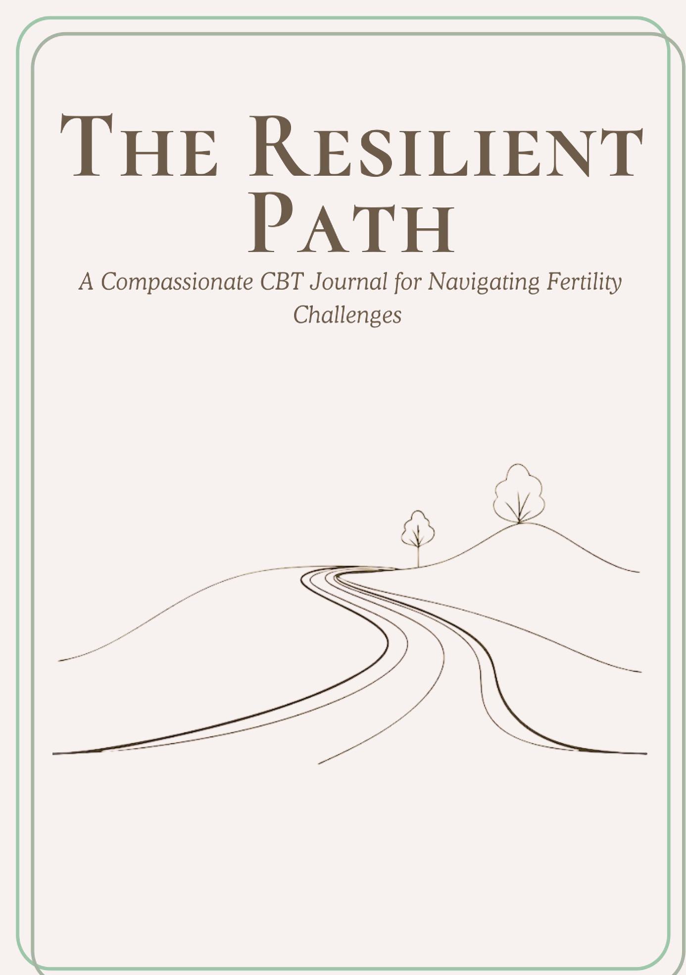 The Resilient Path
