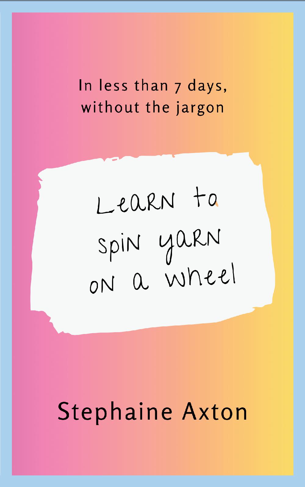 Learn To Spin in 7 Days