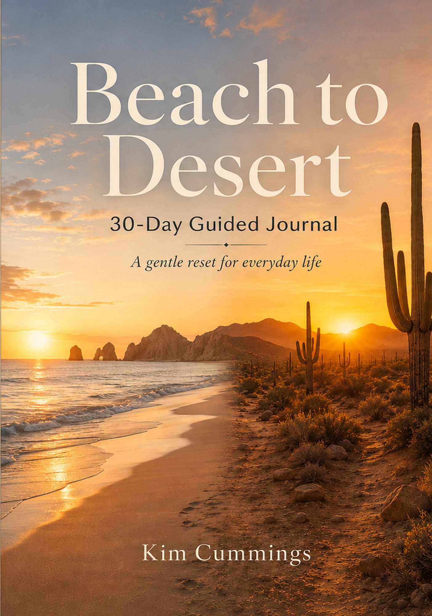 Beach to Desert™ 30 Day Guided Journal
