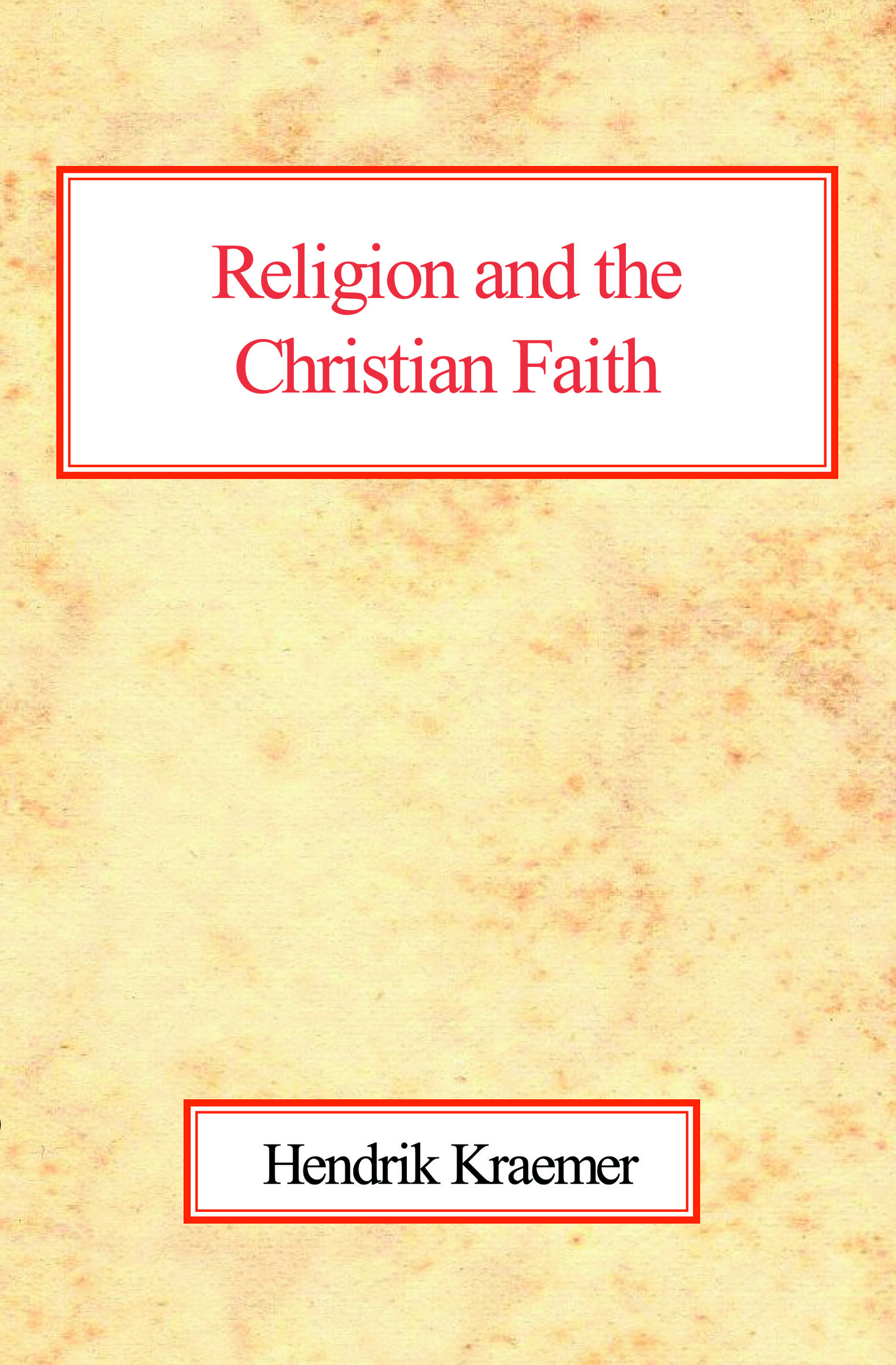 Religion and the Christian Faith