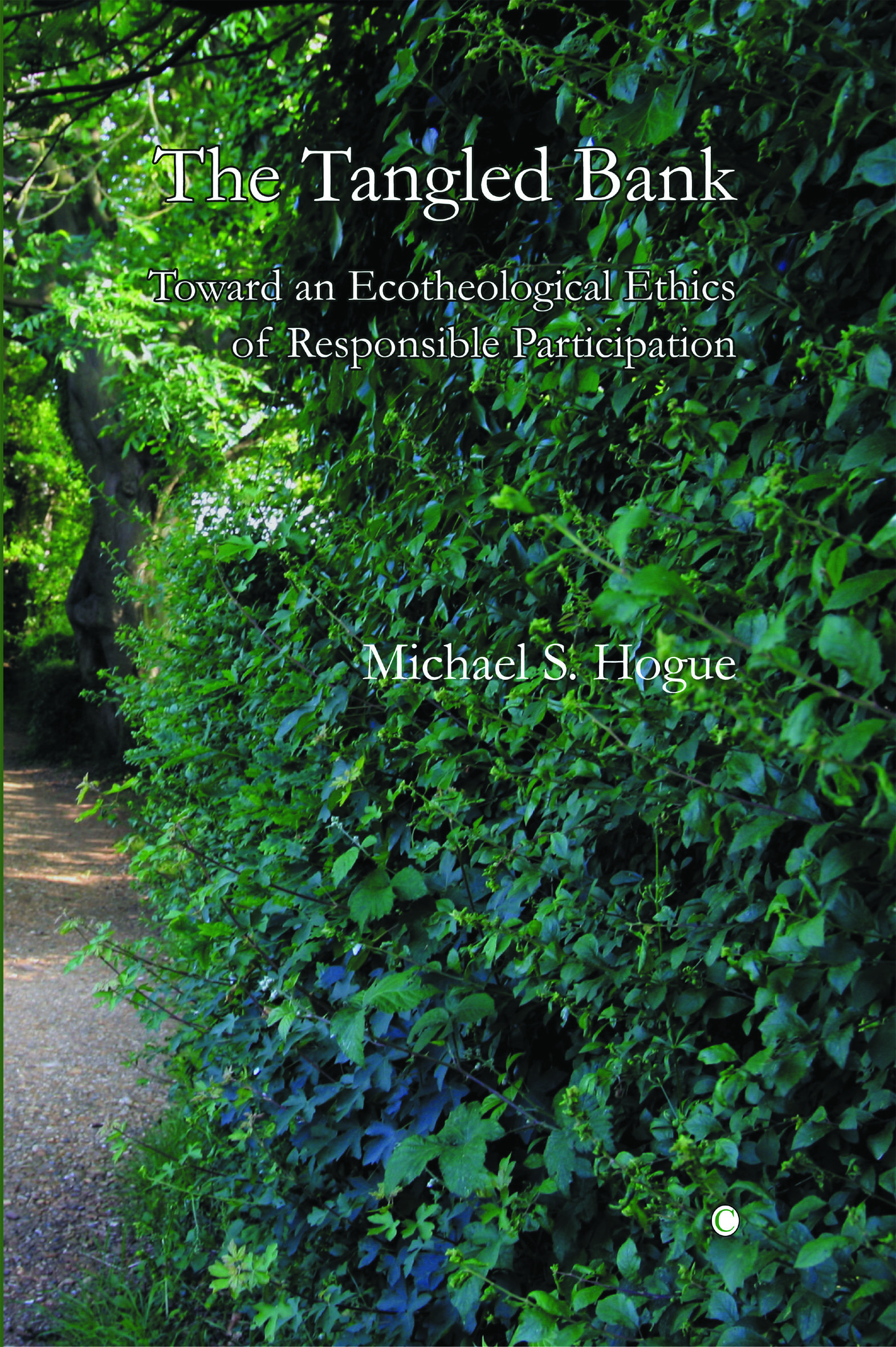 The Tangled Bank: Toward an Ecotheological Ethics of Responsible Participation