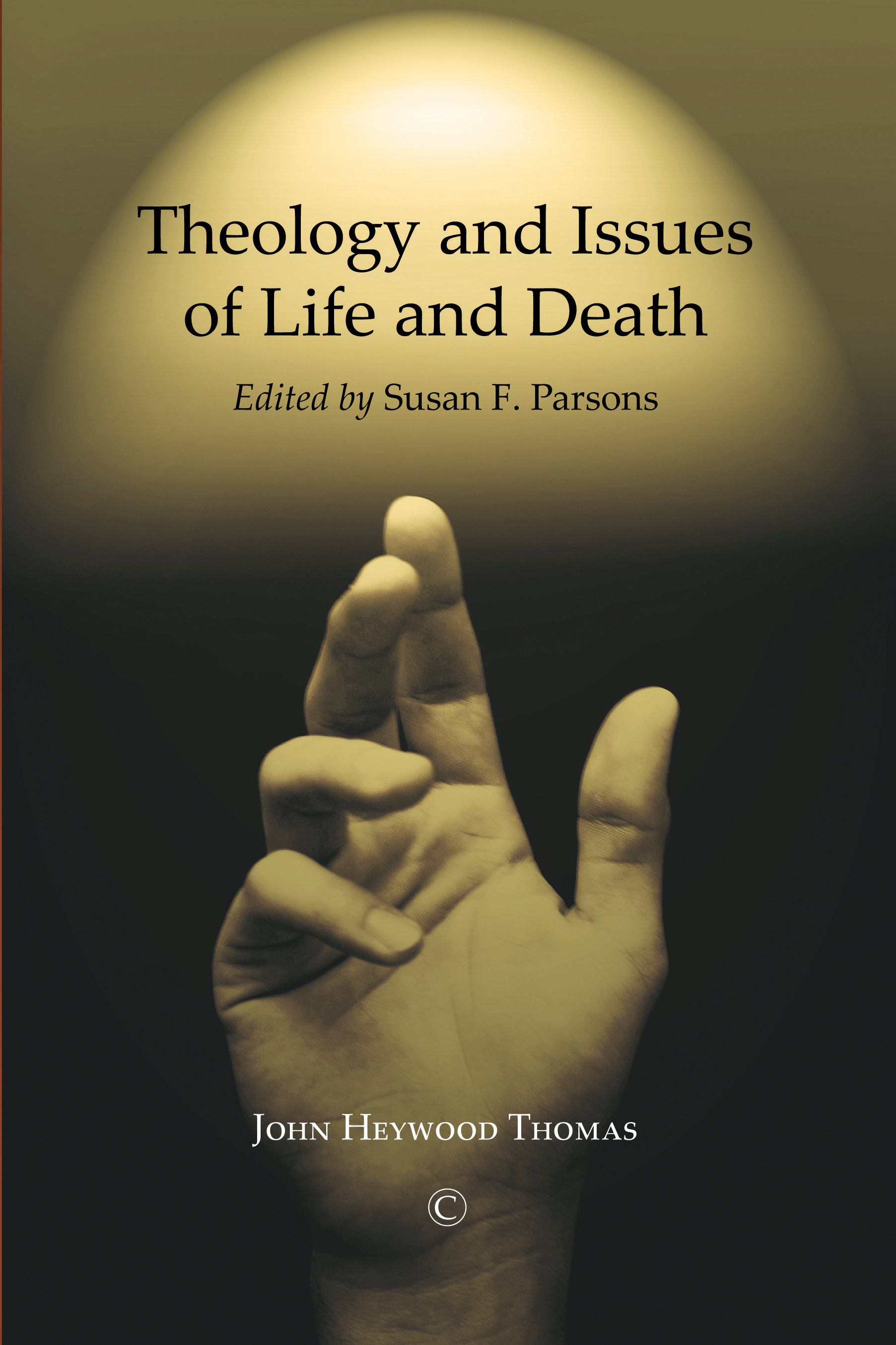 Theology and Issues of Life and Death