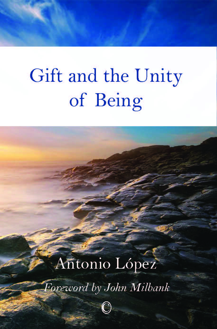 Gift and the Unity of Being