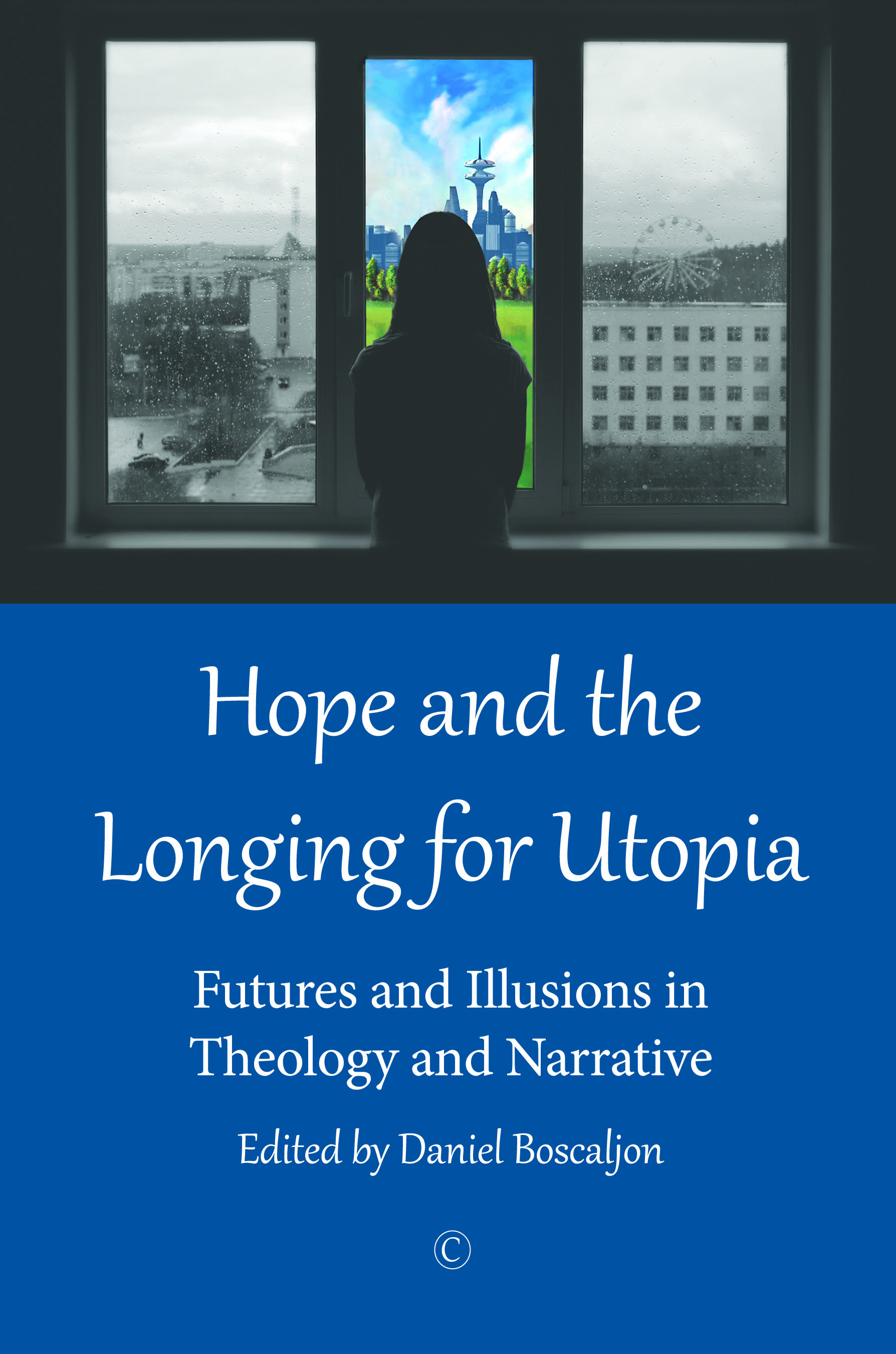 Hope and the Longing for Utopia