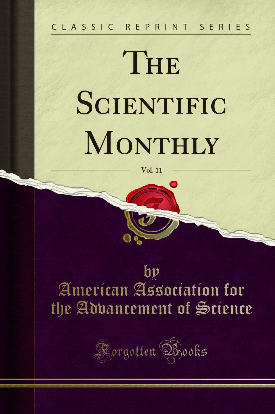 The Scientific Monthly, Vol. 11 (Classic Reprint)