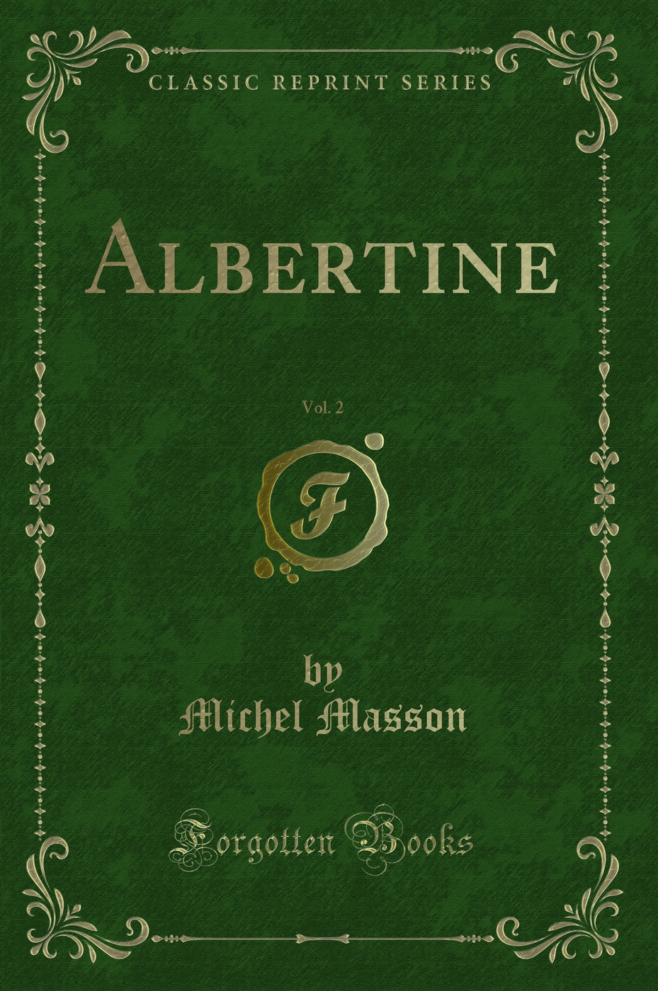 Albertine, Vol. 2 (Classic Reprint)