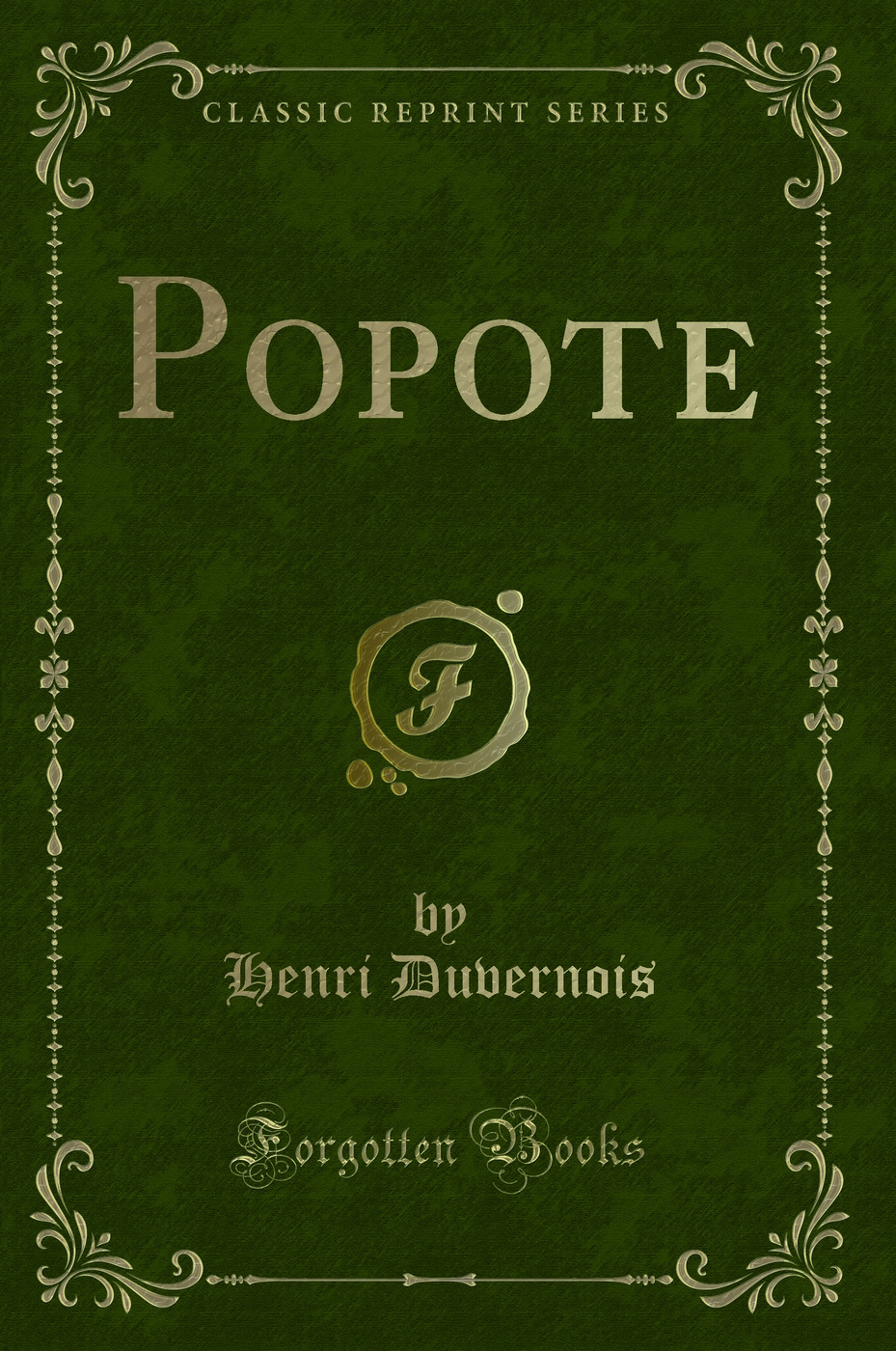 Popote (Classic Reprint)
