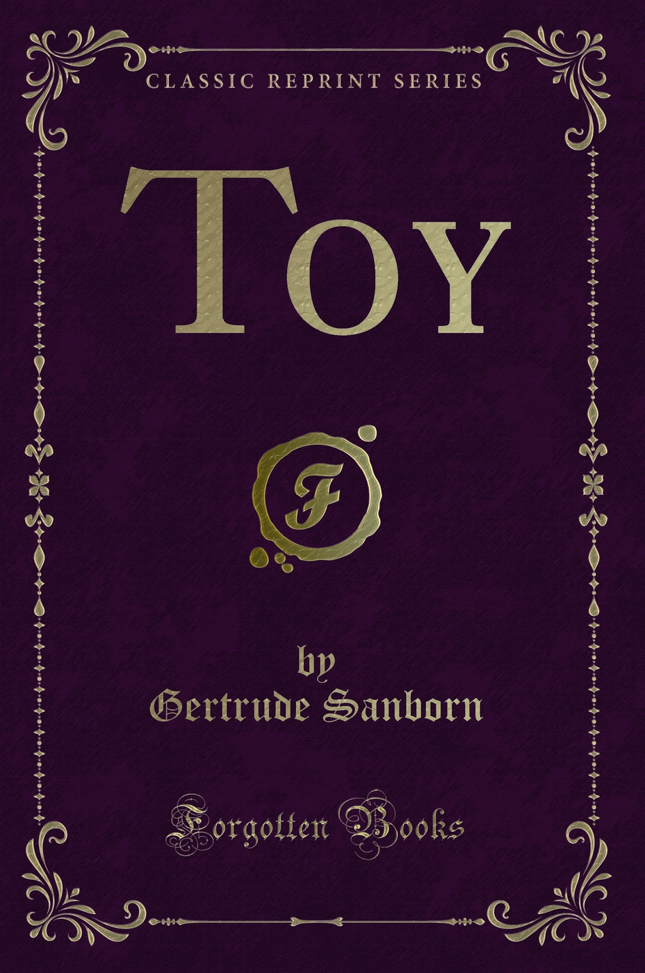 Toy (Classic Reprint)