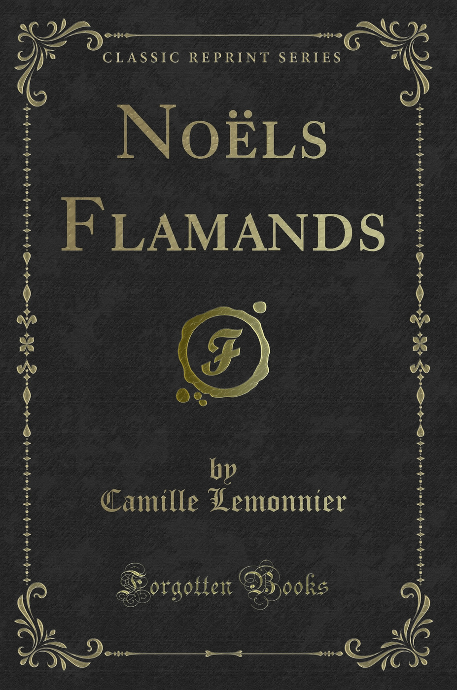 Noëls Flamands (Classic Reprint)