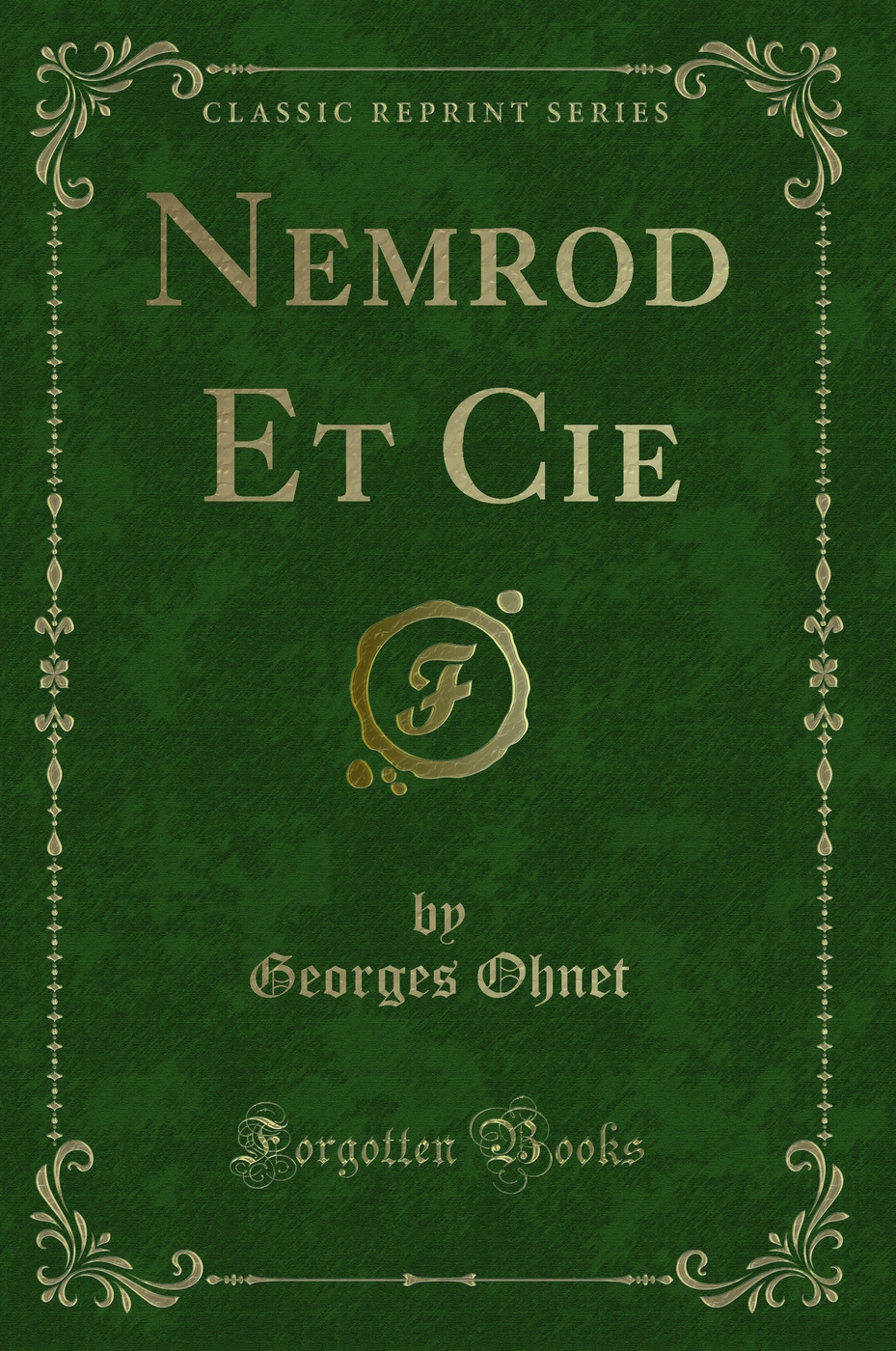 Nemrod Et Cie (Classic Reprint)